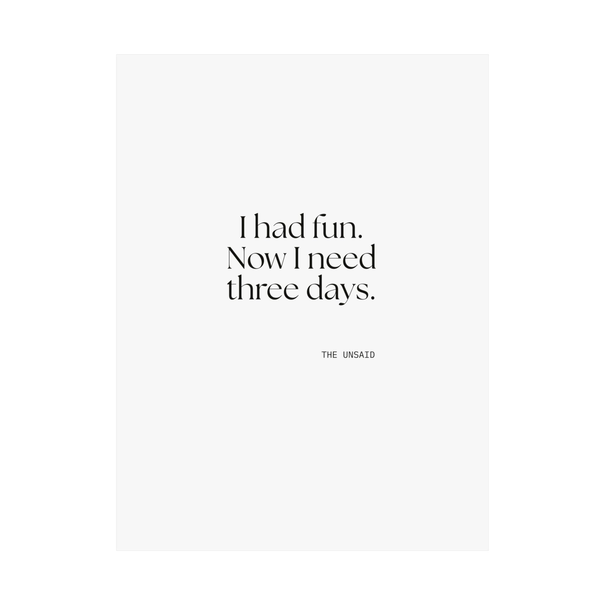 I had fun. Now I need three days - Poster - For Introverts