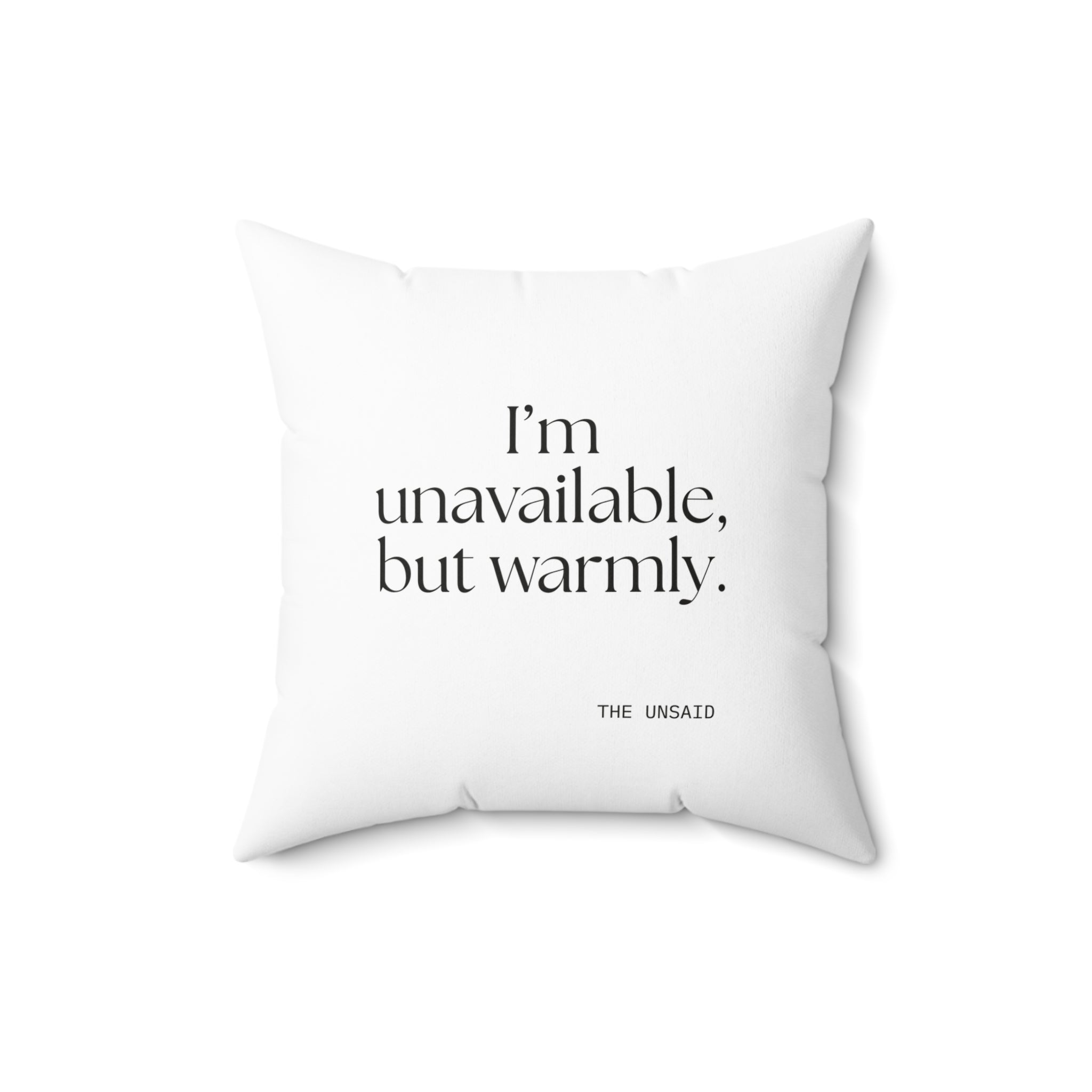 I’m unavailable, but warmly - Throw Pillow - For Introverts