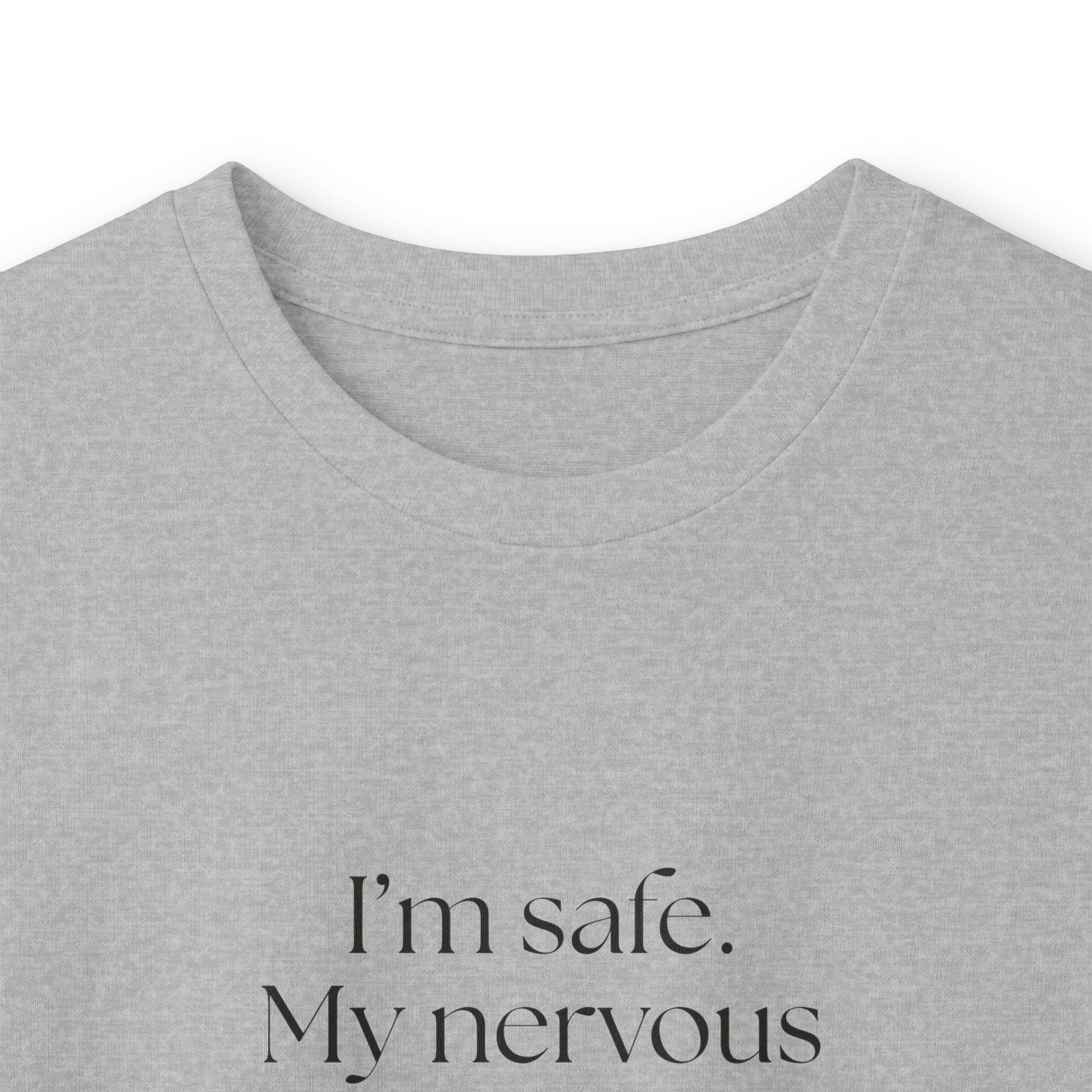 I’m safe. My nervous system missed the memo - Long Sleeve Shirt - For Quiet Minds