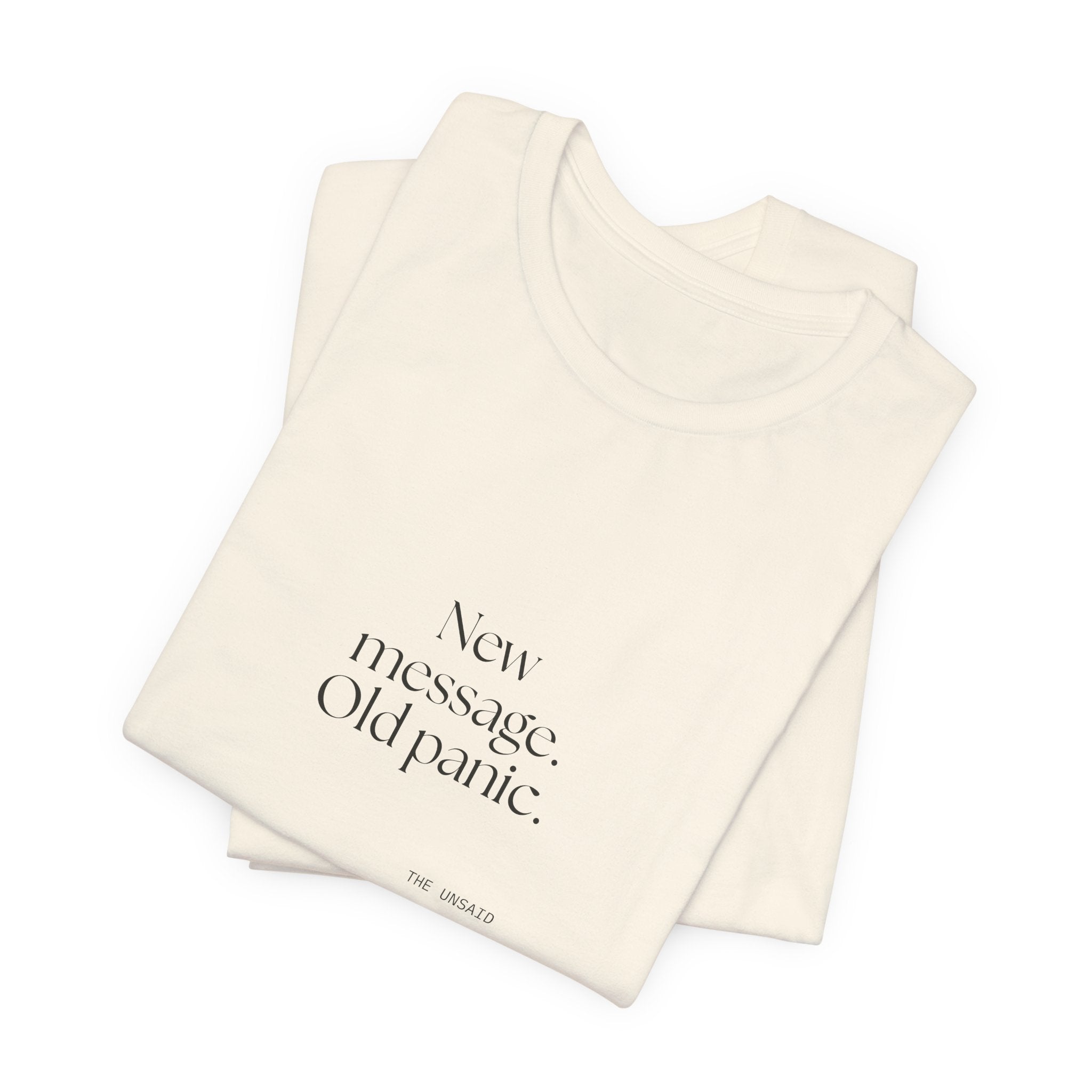 New message. Old panic - Shirt - For Overthinkers
