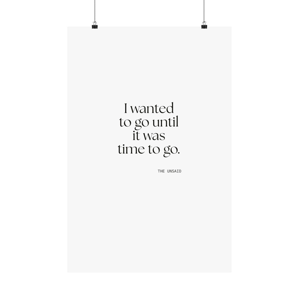 I wanted to go until it was time to go - Poster - For Introverts