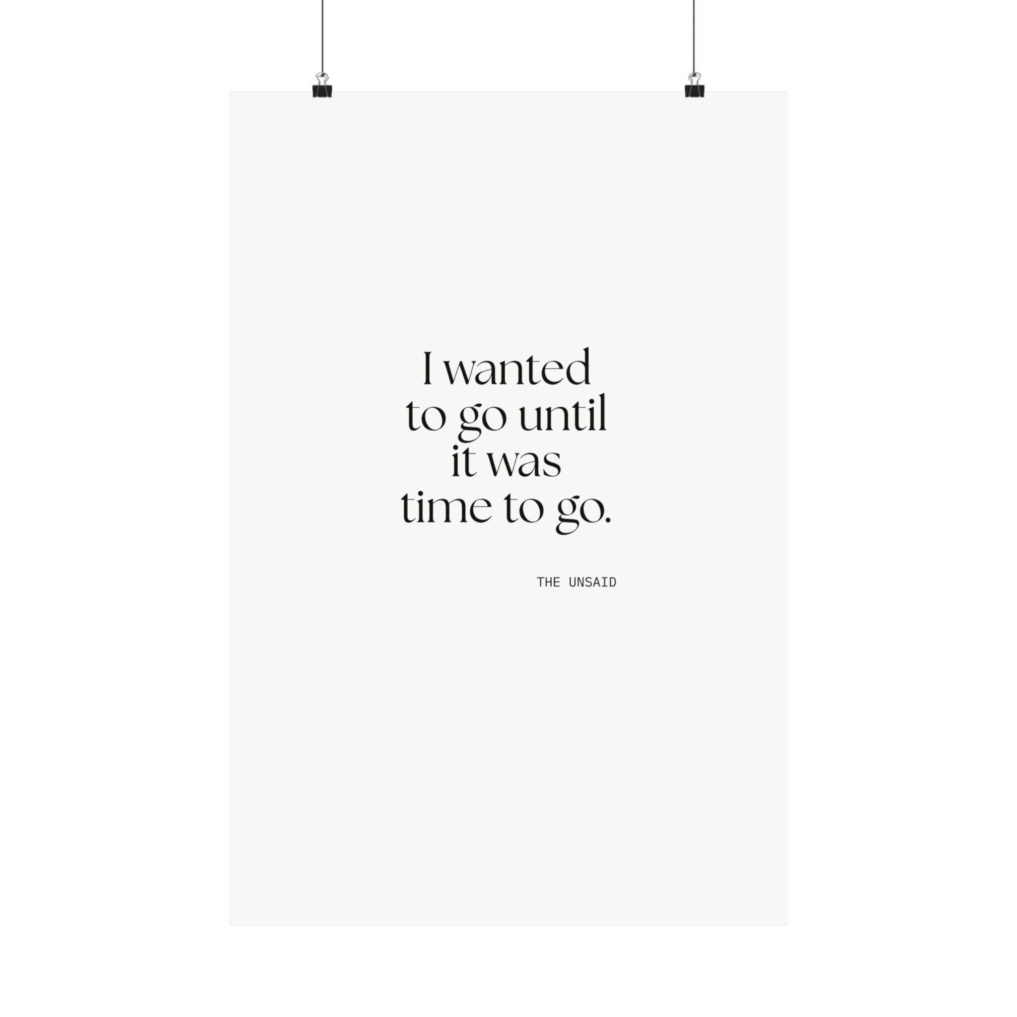 I wanted to go until it was time to go - Poster - For Introverts