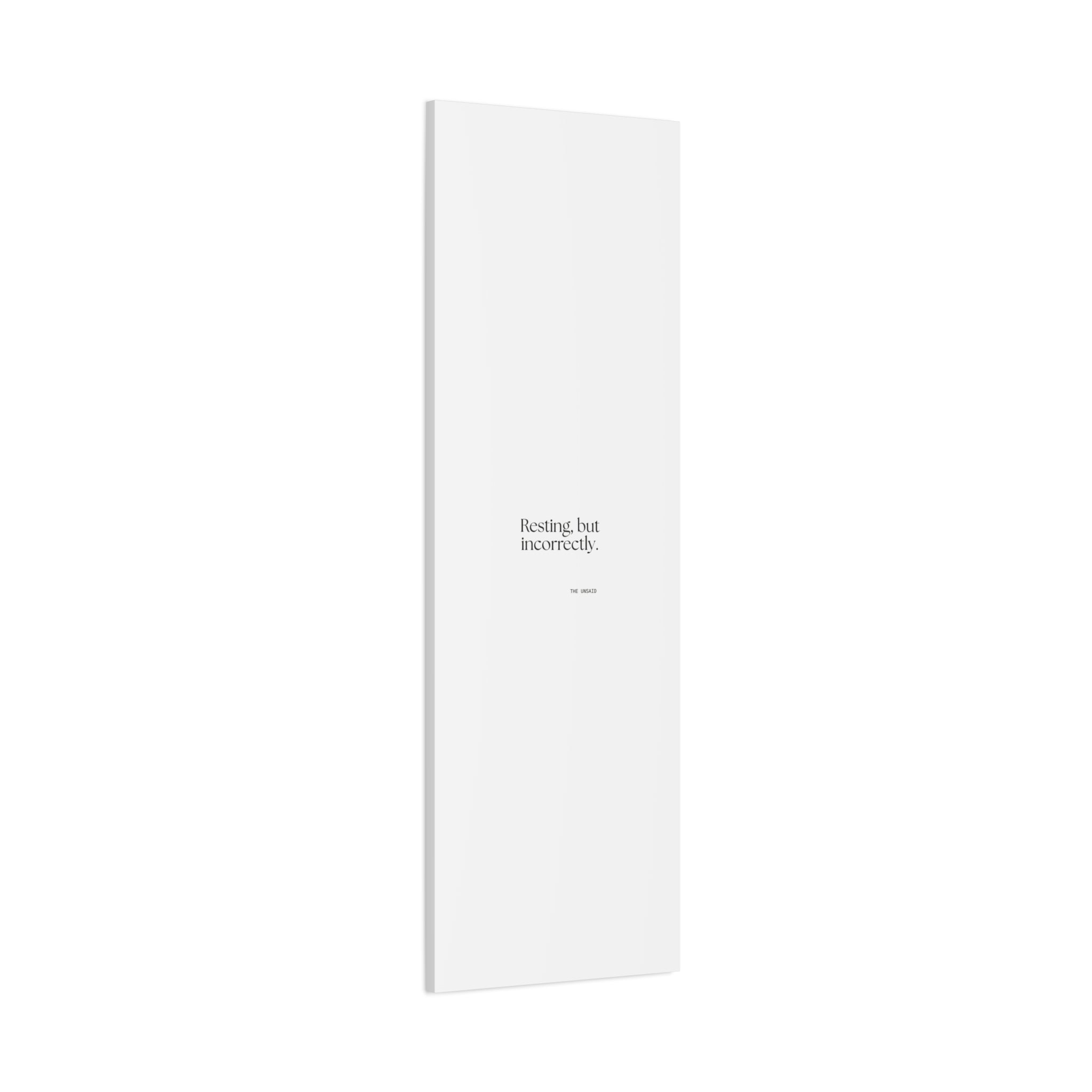 Resting, but incorrectly - Canvas Print - For Quiet Minds