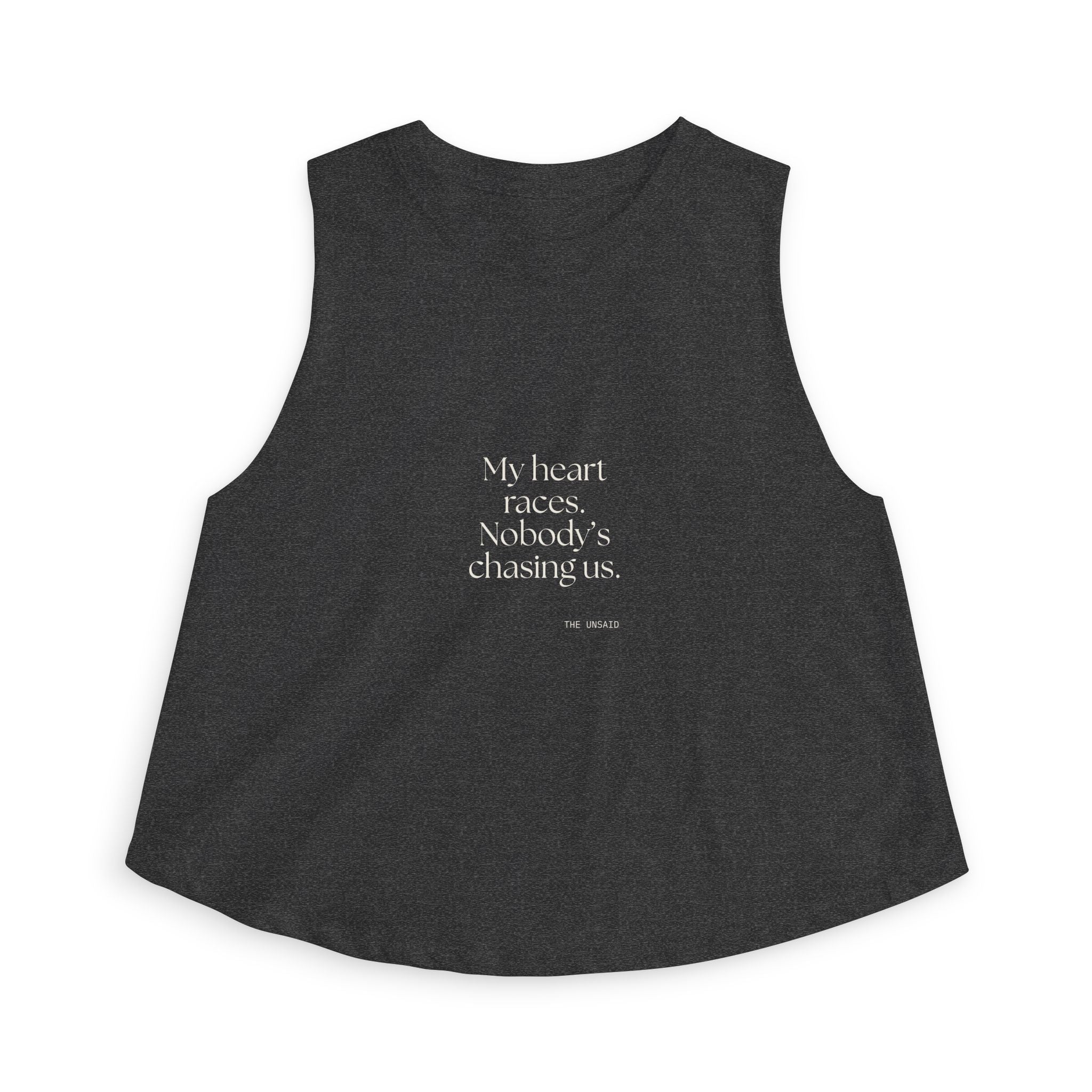 My heart races. Nobody’s chasing us - Crop Top - For Quiet Minds