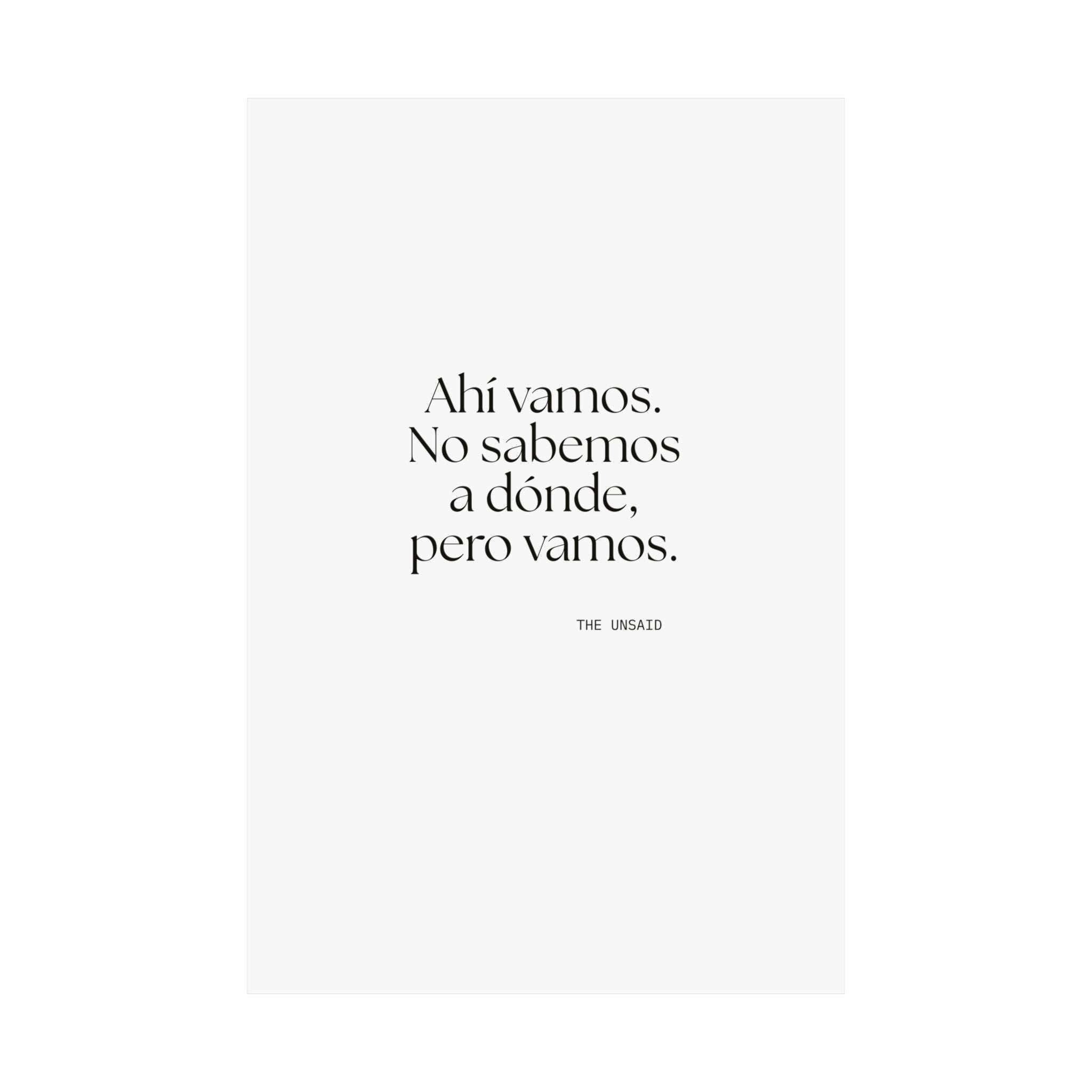 Ahí vamos. No sabemos a dónde, pero vamos - Poster - En Español