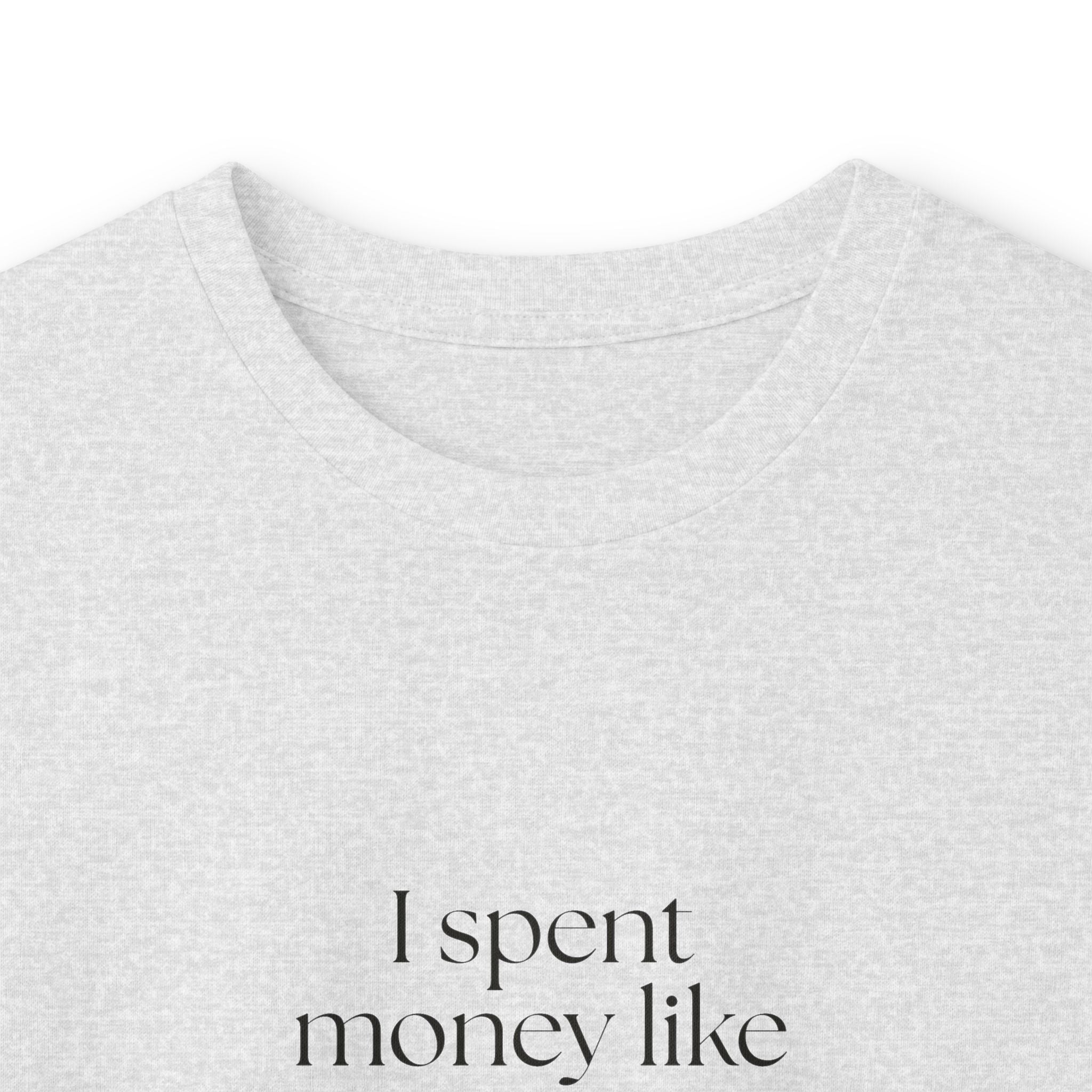 I spent money like tomorrow was fictional - Long Sleeve Shirt - Dry Humor