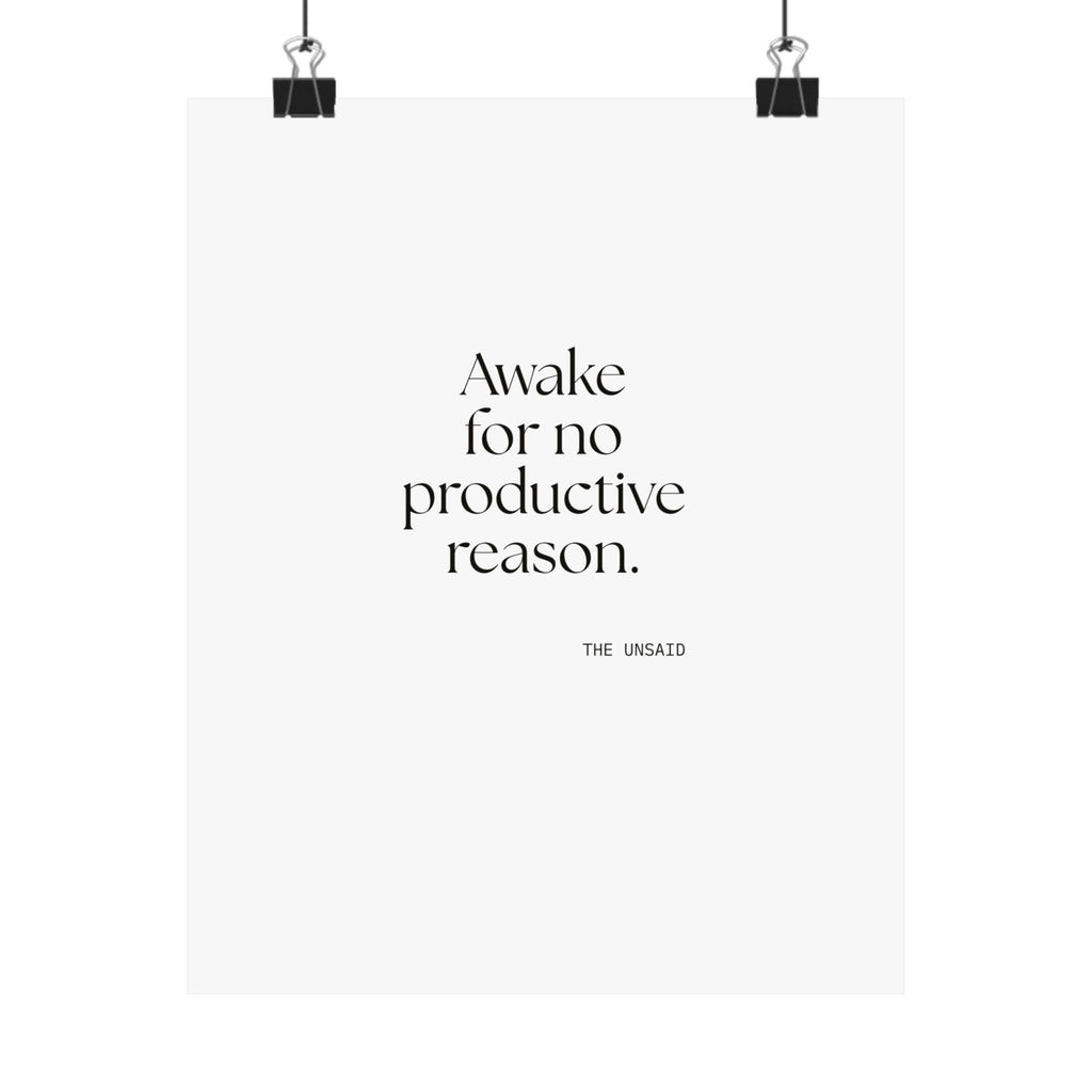 Awake for no productive reason - Poster - For Overthinkers
