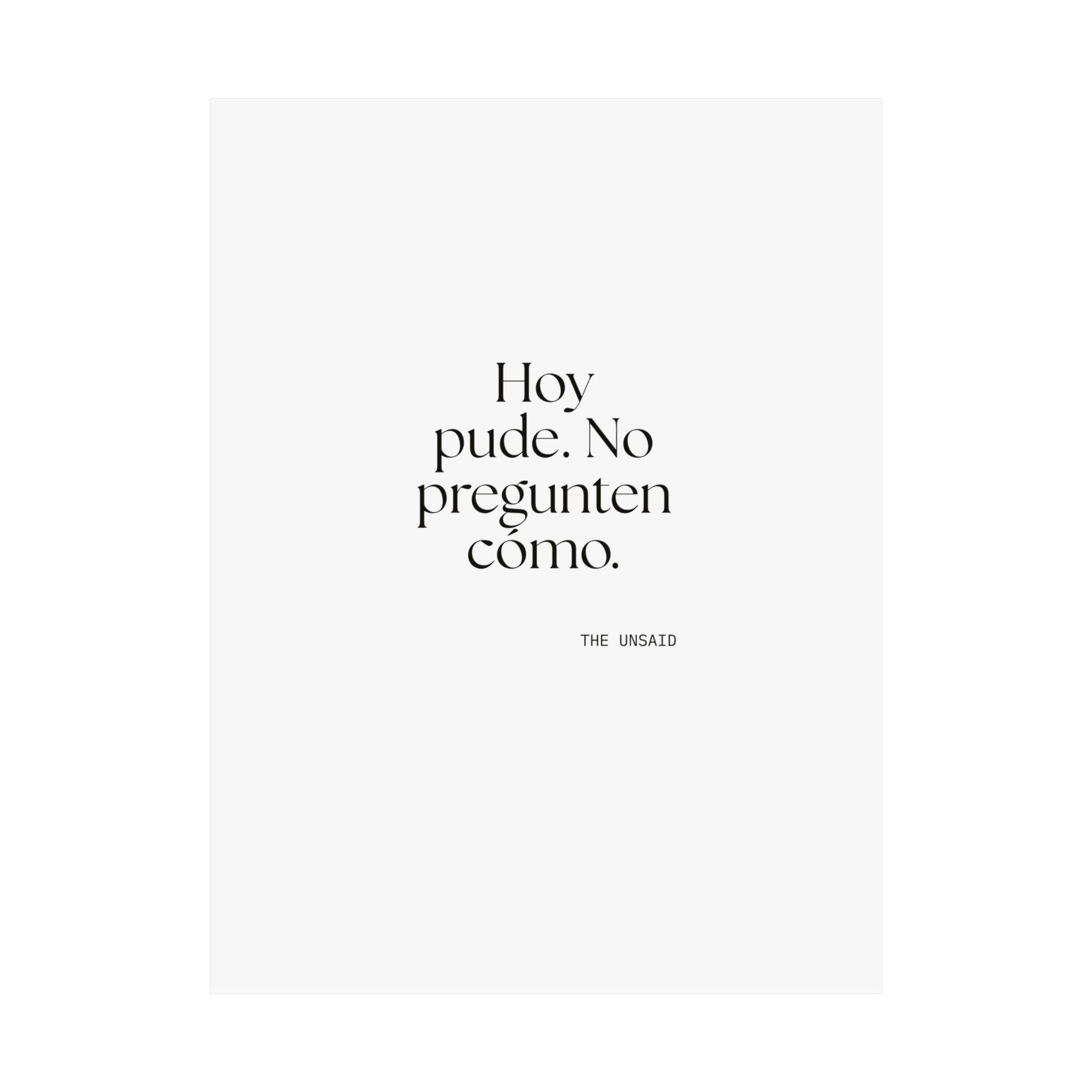 Hoy pude. No pregunten cómo - Poster - En Español
