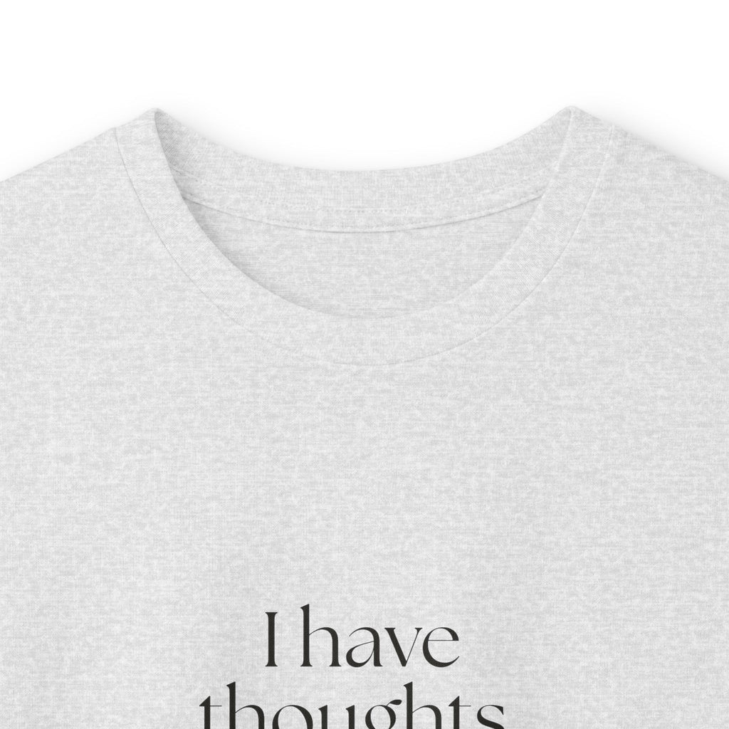 I have thoughts. None are brand safe - Long Sleeve Shirt - Dry Humor