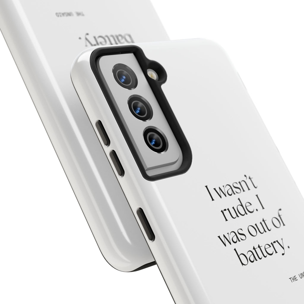 I wasn’t rude. I was out of battery - Tough Phone Case - For Introverts