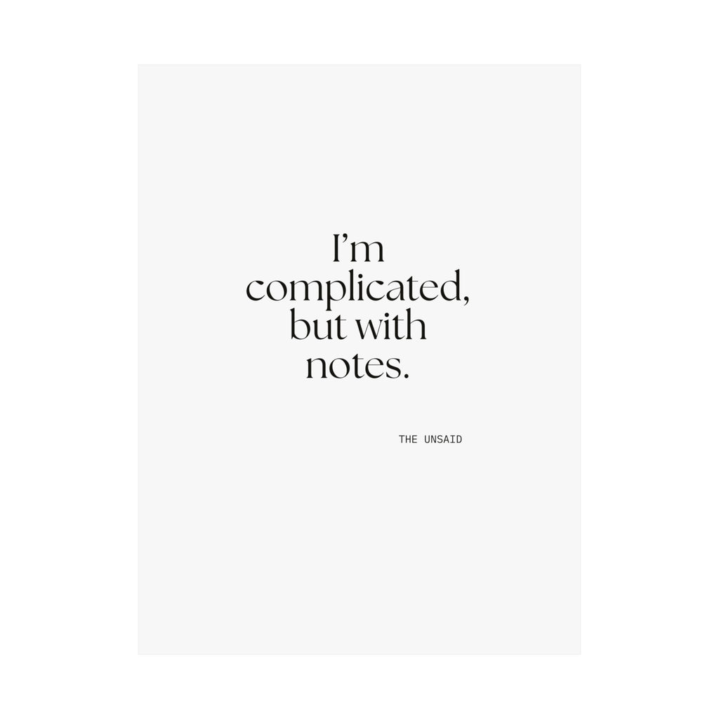 I’m complicated, but with notes - Poster - Dry Humor