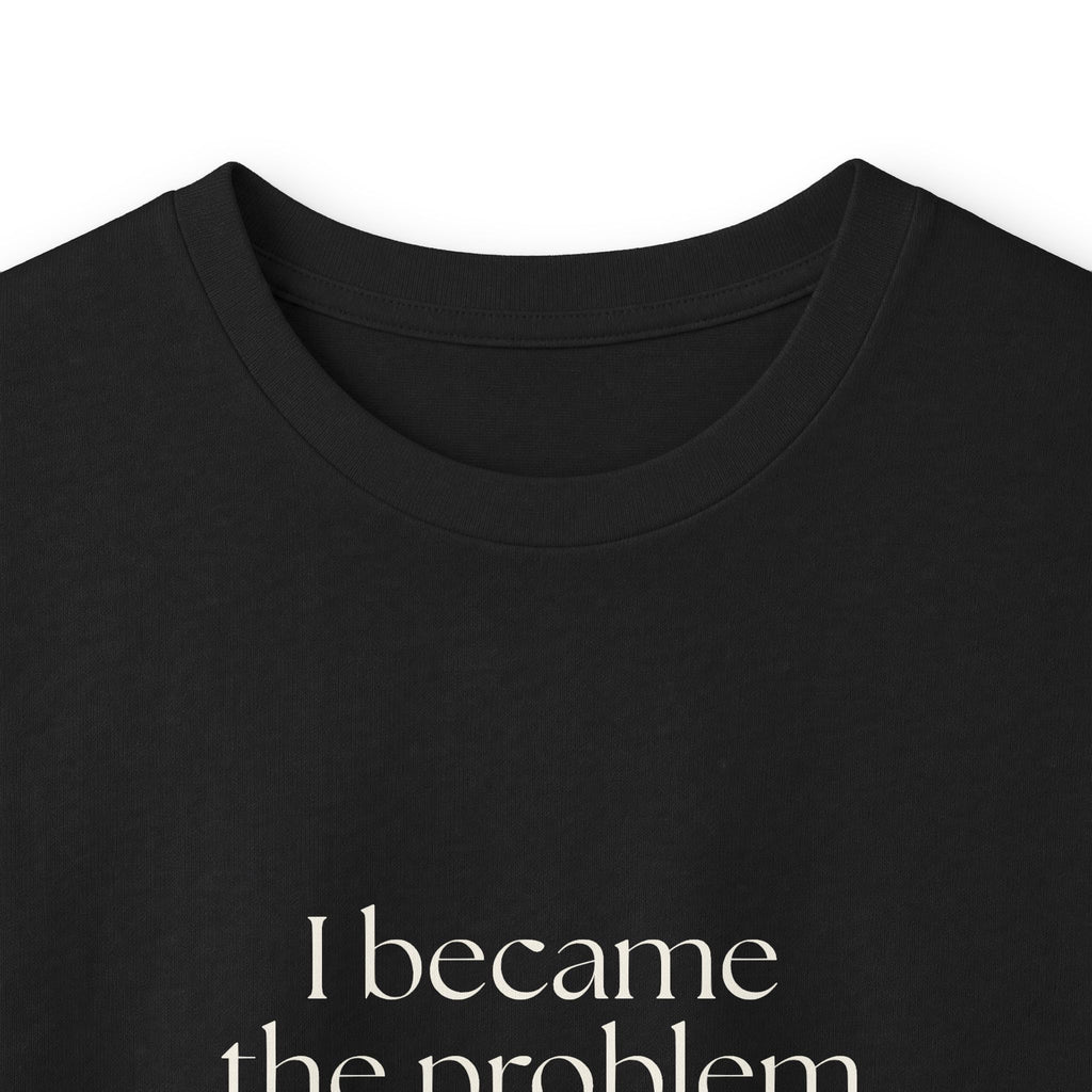 I became the problem and the witness - Long Sleeve Shirt - Dry Humor