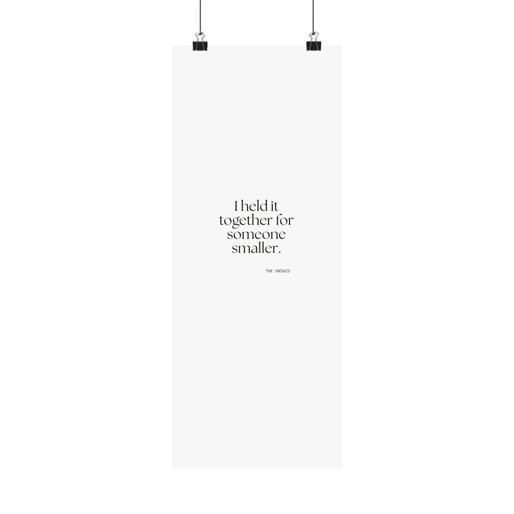 I held it together for someone smaller - Poster - Dry Humor