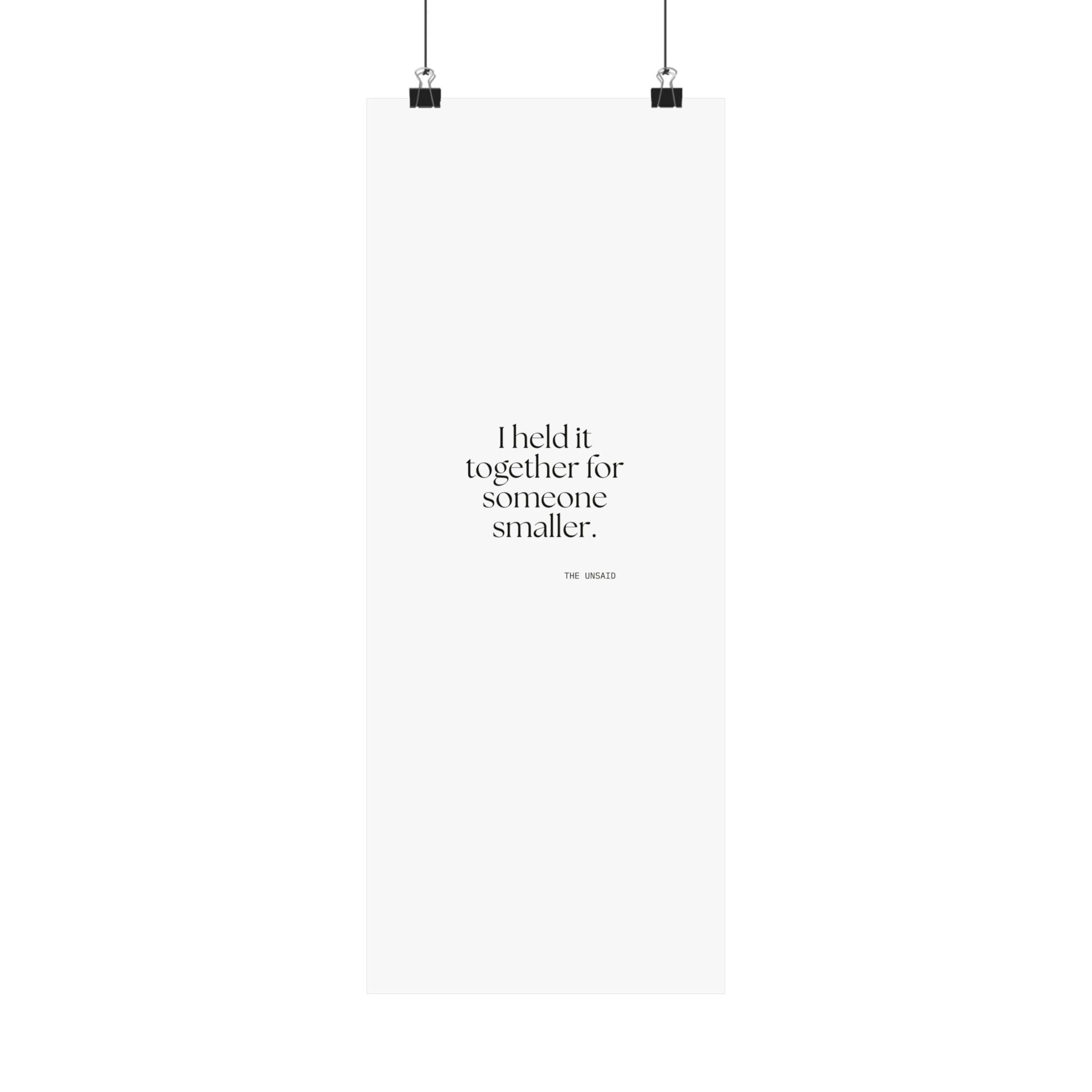 I held it together for someone smaller - Poster - Dry Humor