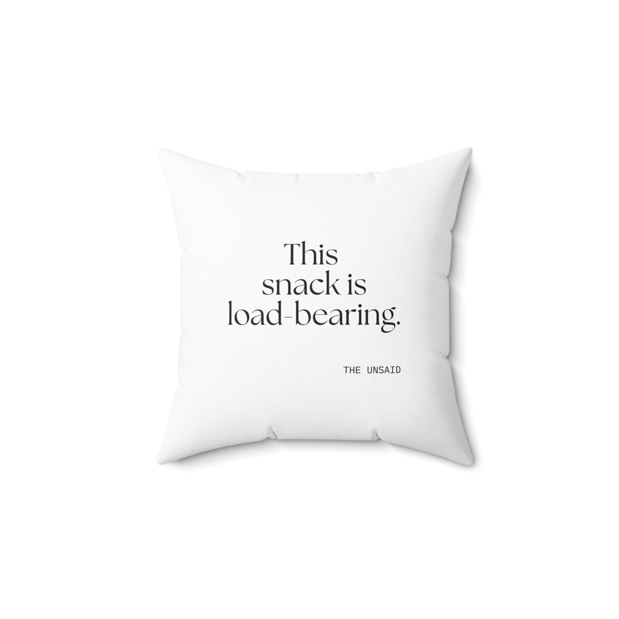 This snack is load-bearing - Throw Pillow - Dry Humor