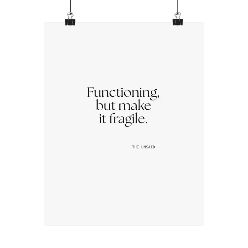 Poster — Functioning, but make it fragile.