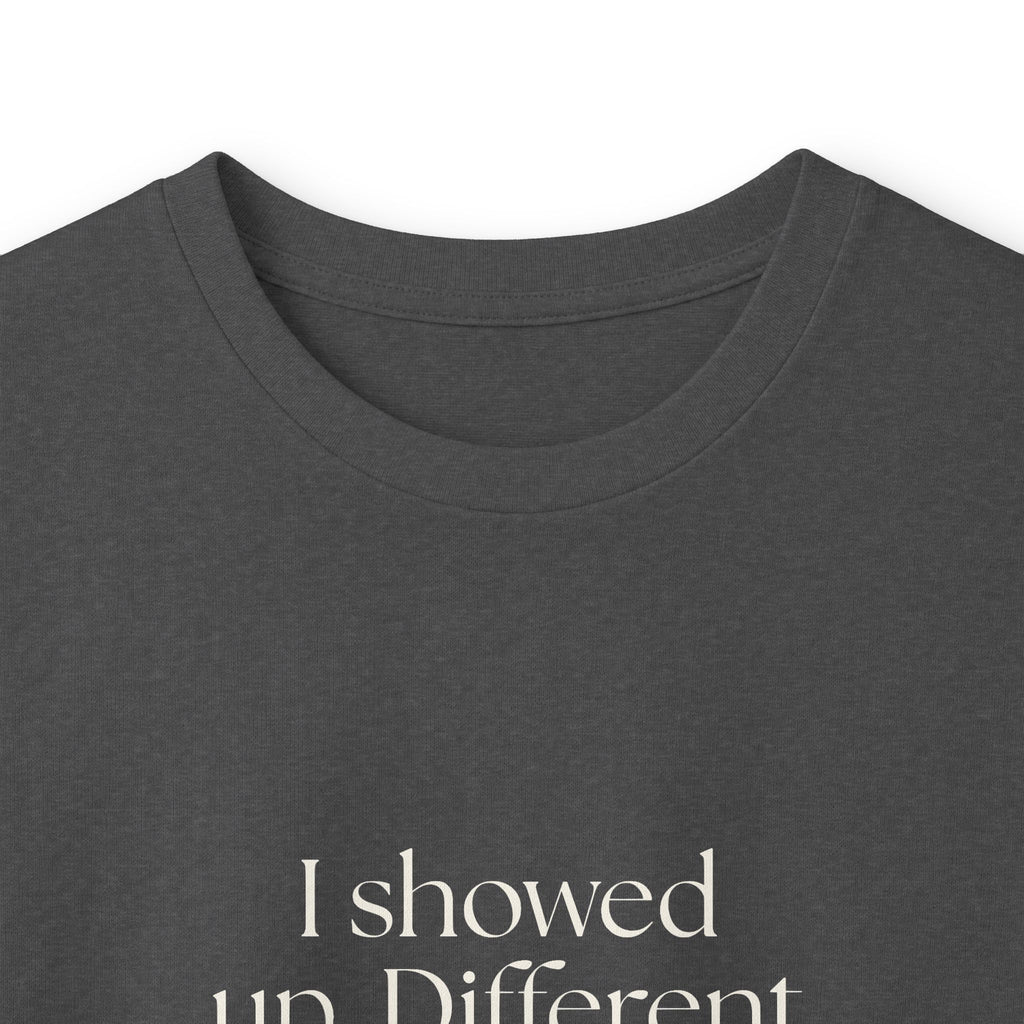 I showed up. Different from thriving - Long Sleeve Shirt - Dry Humor