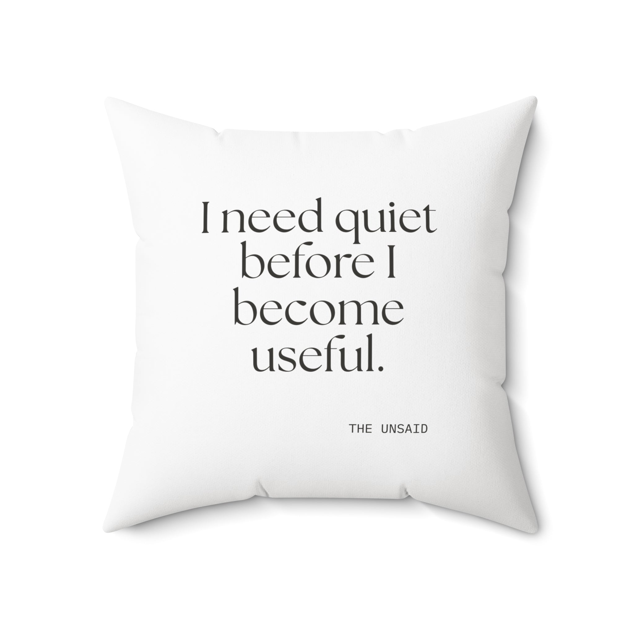 I need quiet before I become useful - Throw Pillow - For Introverts