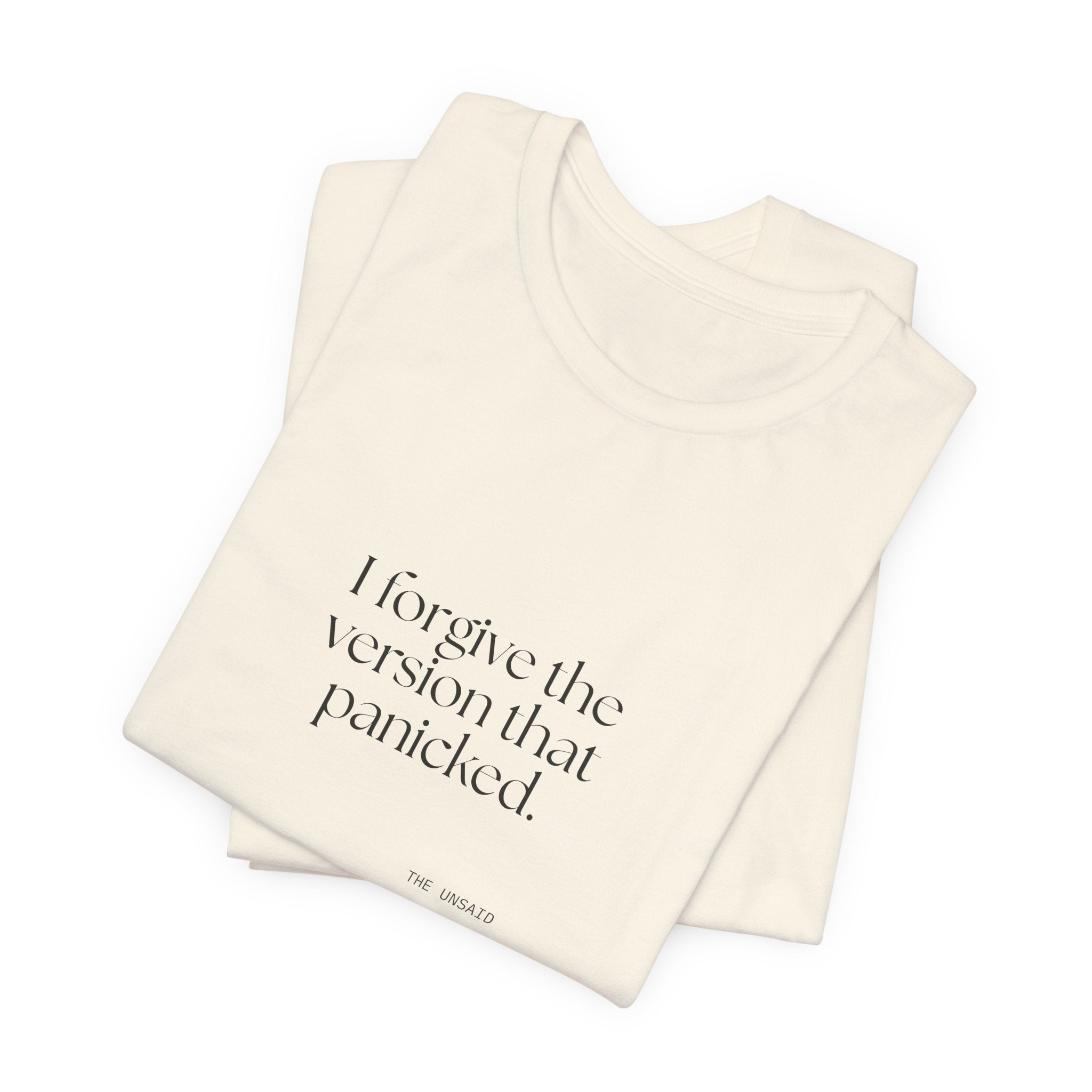 I forgive the version that panicked - Shirt - Dry Humor