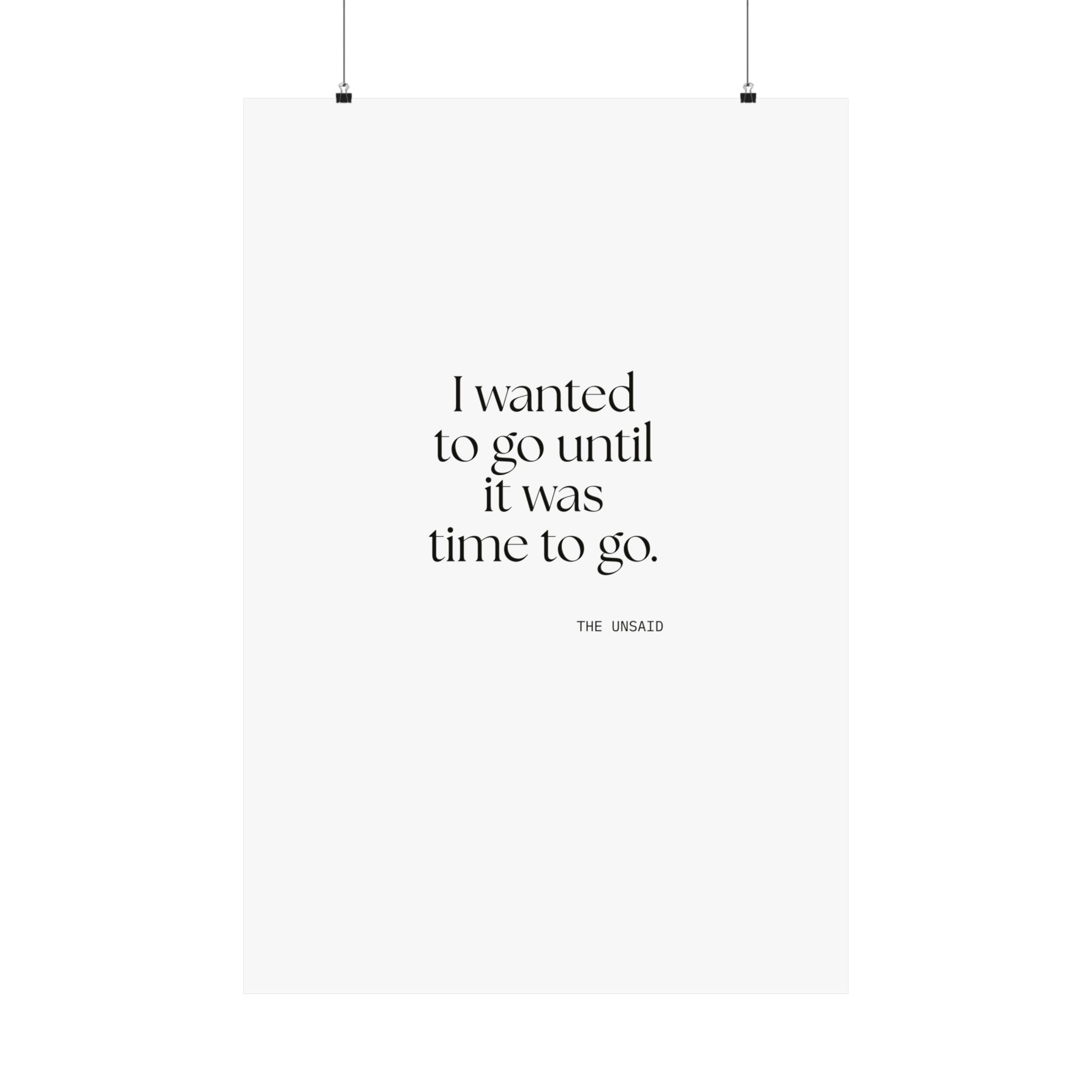 I wanted to go until it was time to go - Poster - For Introverts
