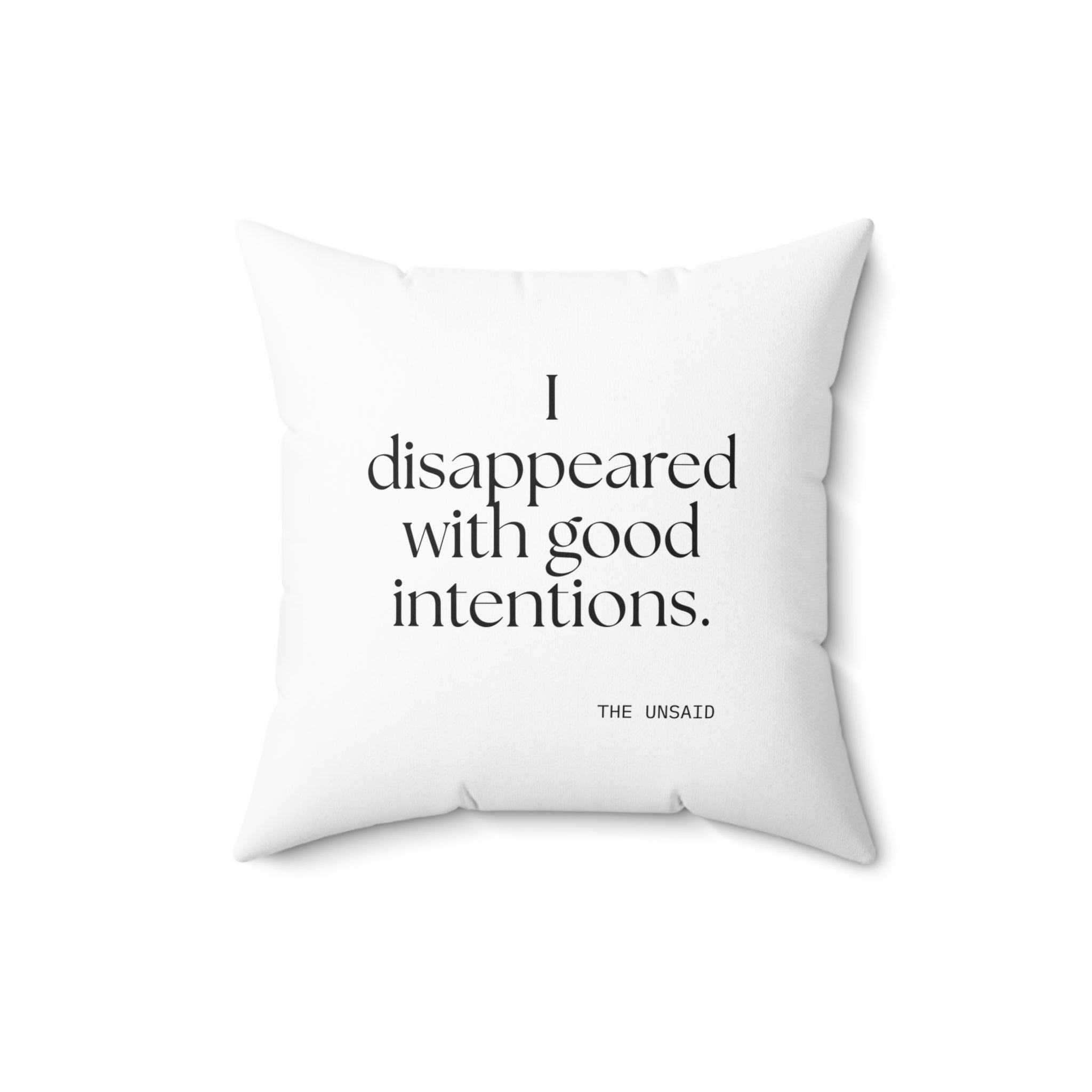 I disappeared with good intentions - Throw Pillow - For Introverts