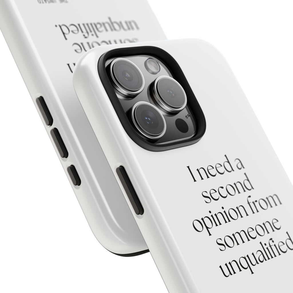 I need a second opinion from someone unqualified - Tough Phone Case - For Overthinkers