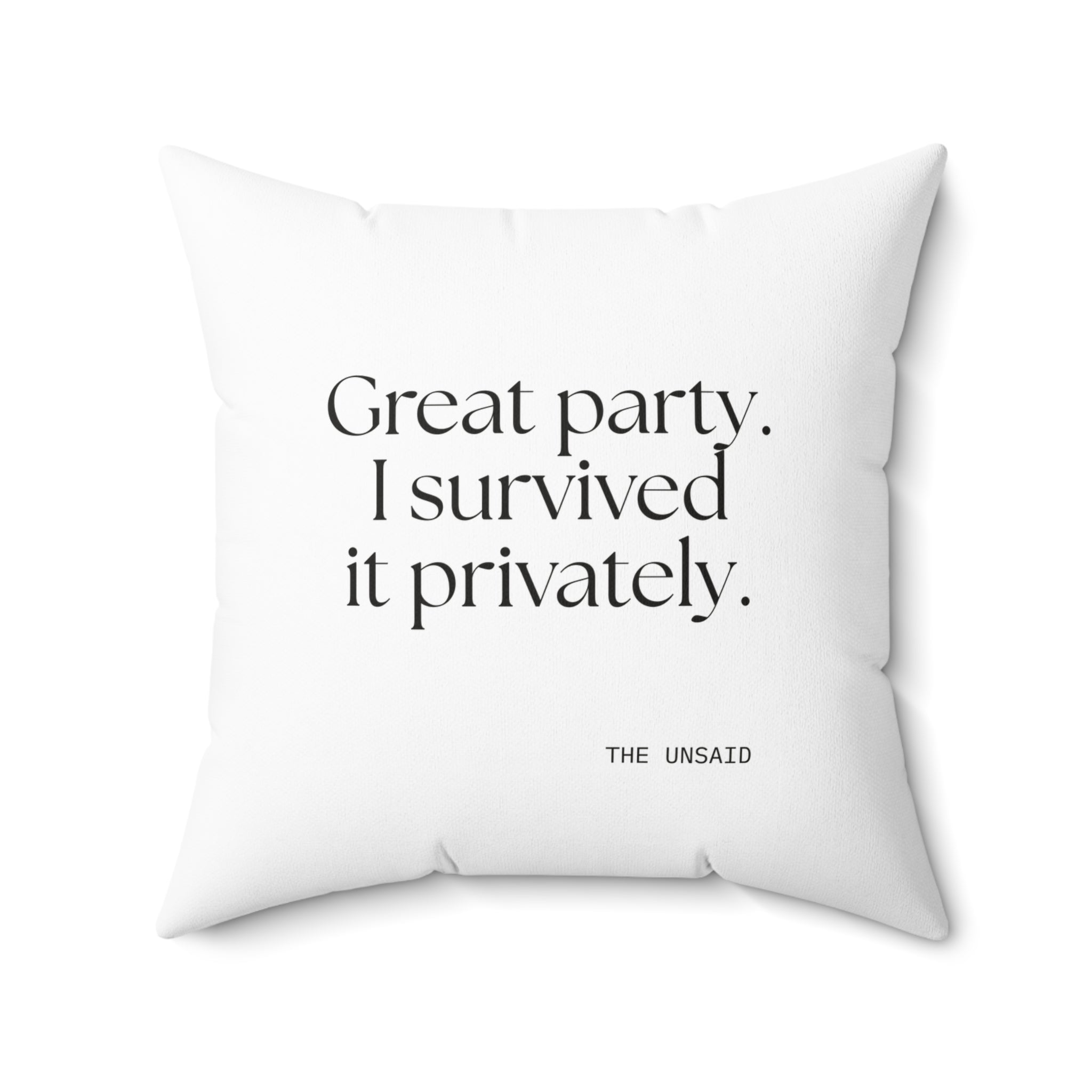 Great party. I survived it privately - Throw Pillow - For Introverts