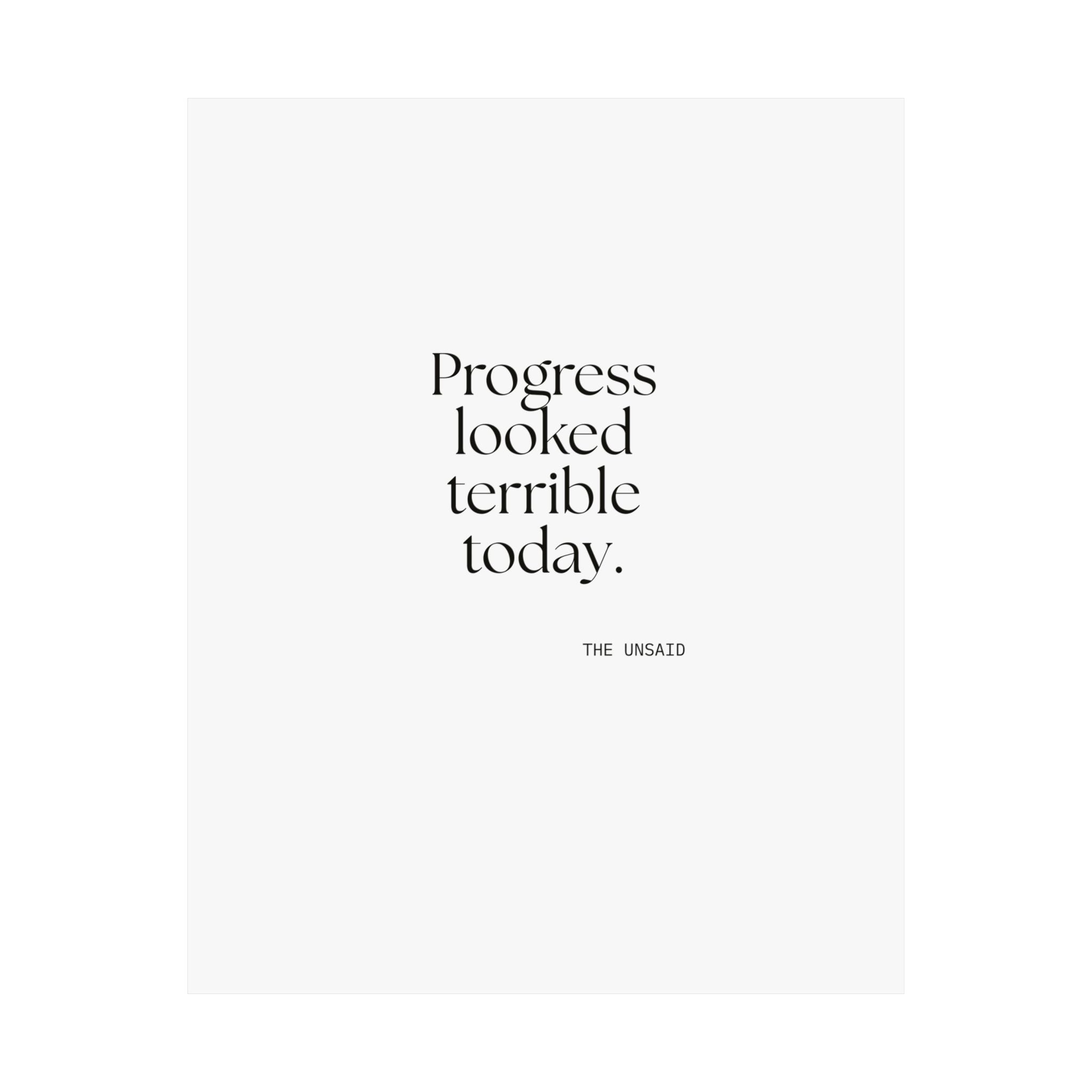 Progress looked terrible today - Poster - Dry Humor