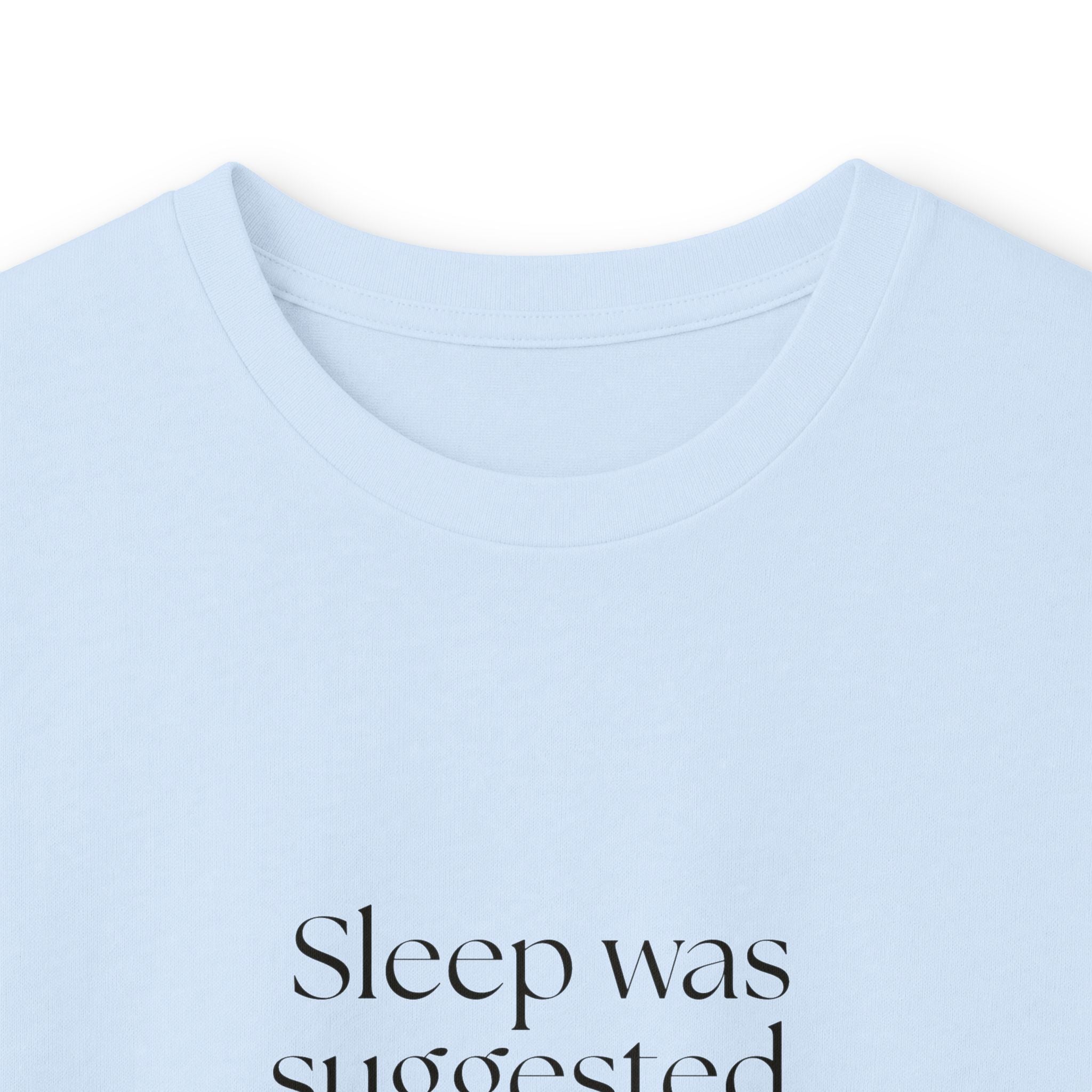 Sleep was suggested. Thoughts objected - Long Sleeve Shirt - For Overthinkers