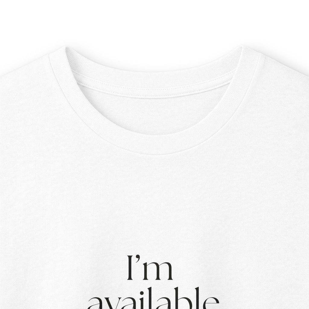 I’m available in theory - Long Sleeve Shirt - For Tired Days