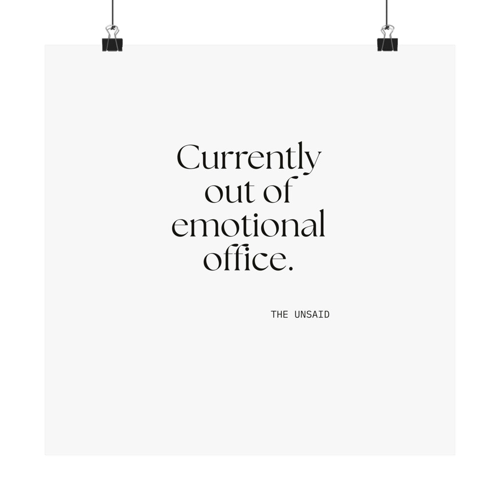 Currently out of emotional office - Poster - For Tired Days