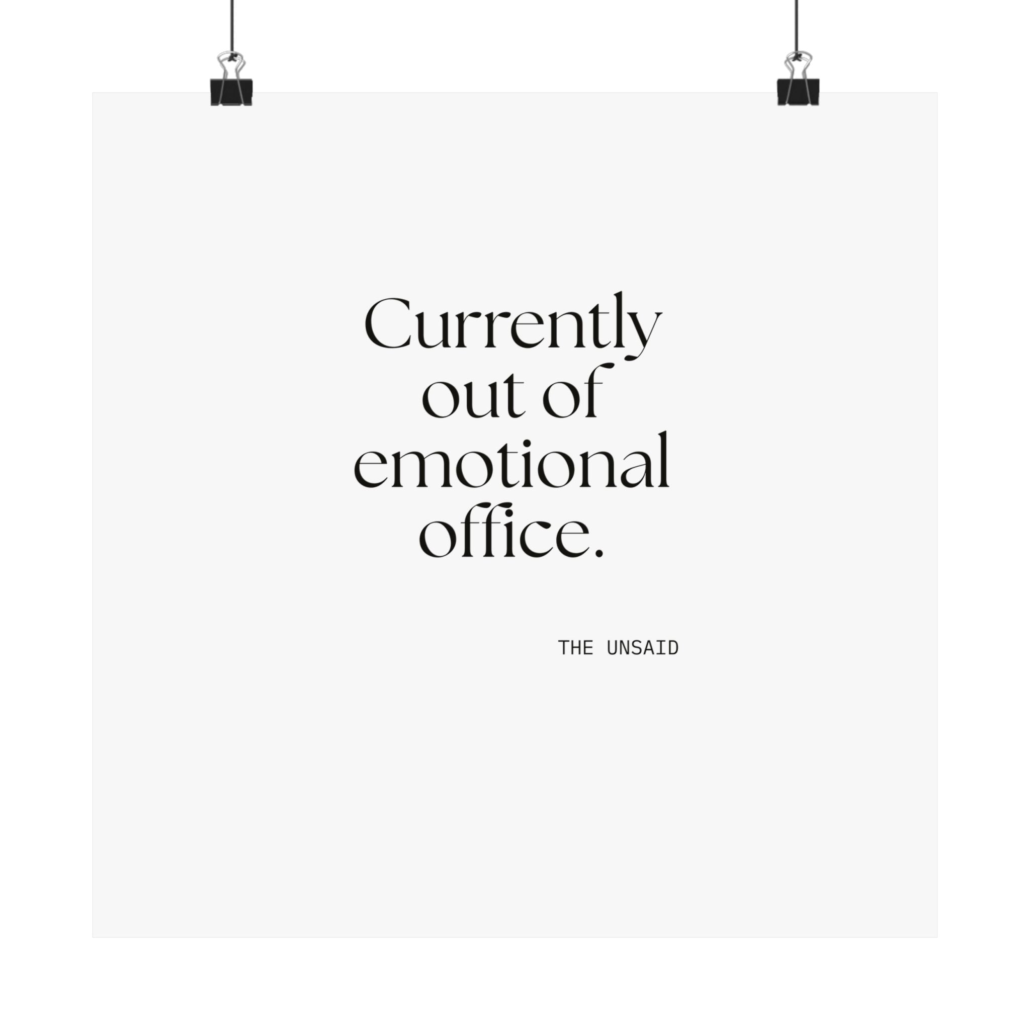 Currently out of emotional office - Poster - For Tired Days