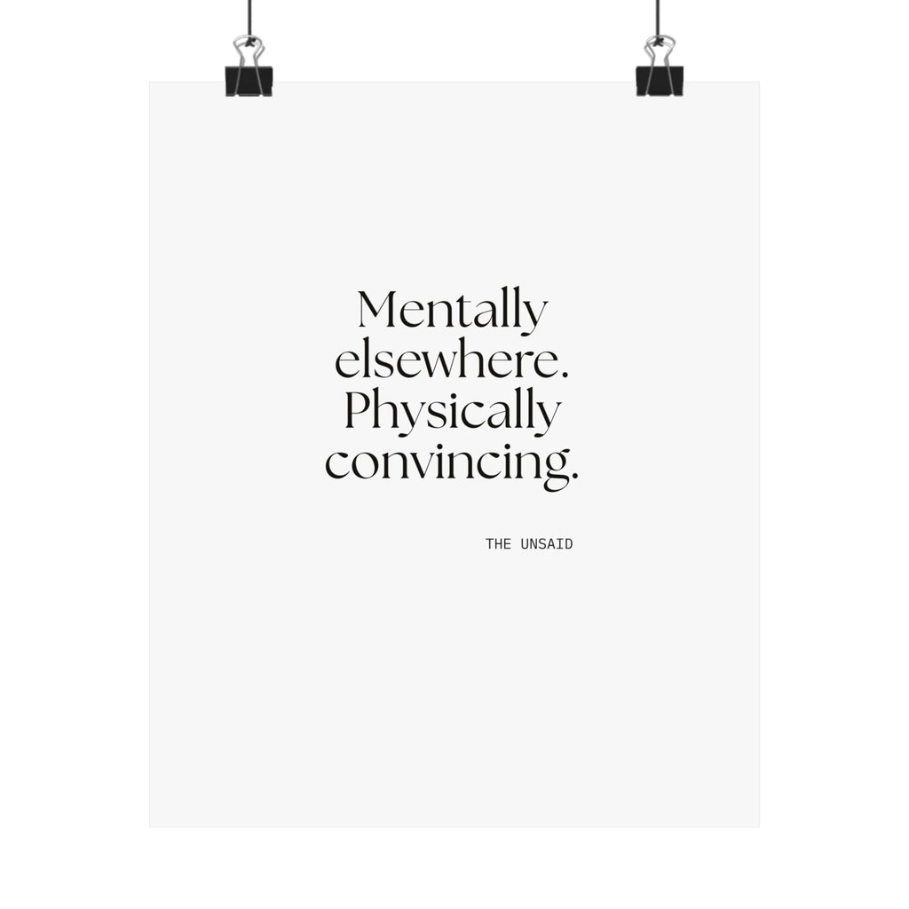 Mentally elsewhere. Physically convincing - Poster - For Introverts
