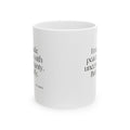 I made peace with uncertainty. Briefly - Coffee Mug - Dry Humor
