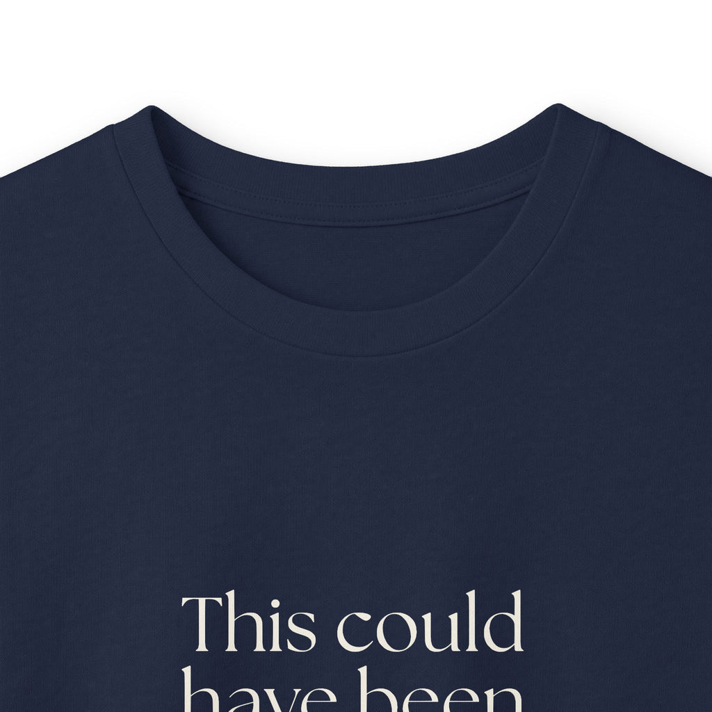 This could have been an anxiety spiral - Long Sleeve Shirt - For Tired Days