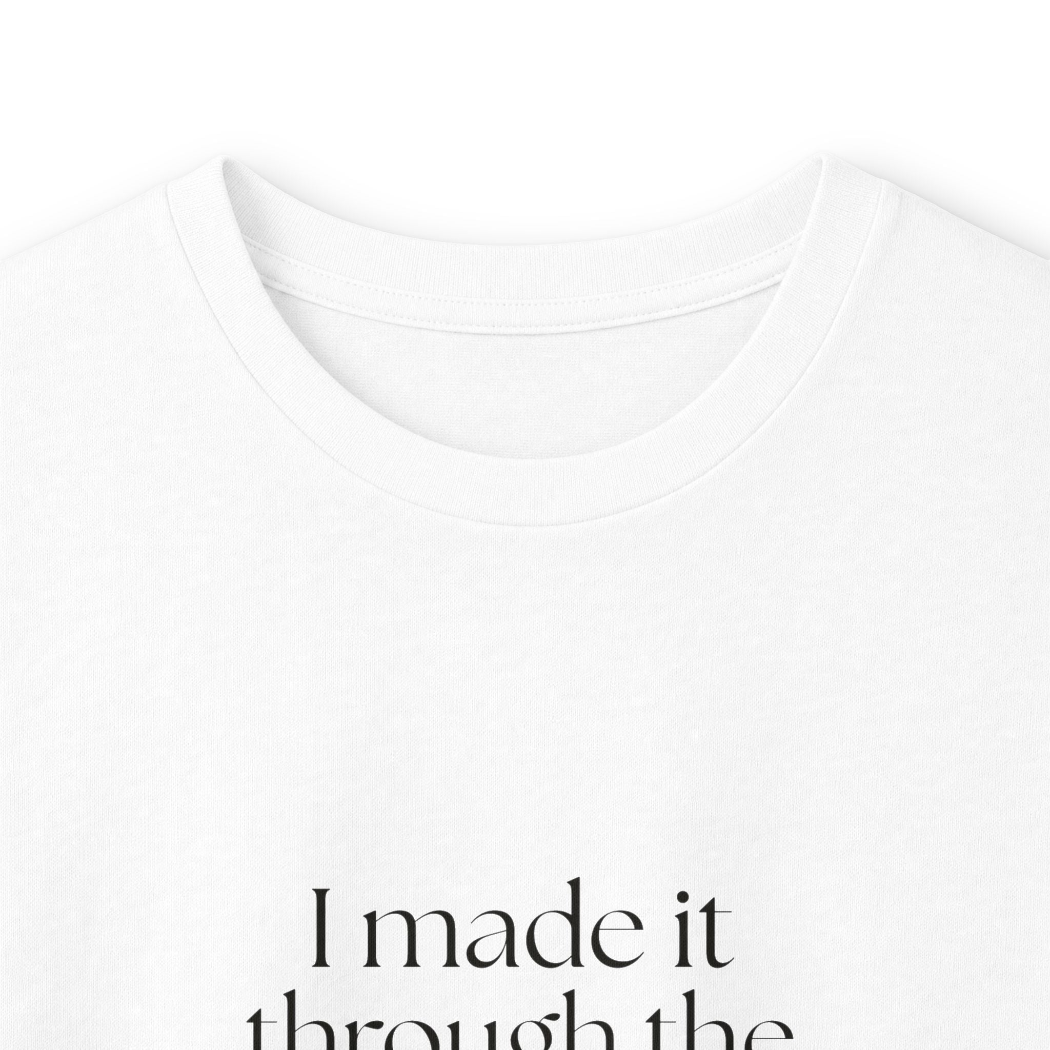 I made it through the part I couldn’t explain - Long Sleeve Shirt - Dry Humor