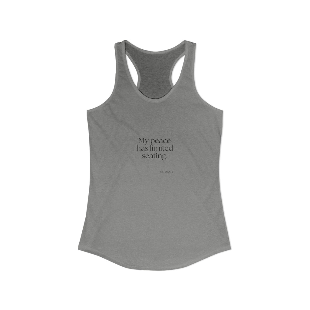 My peace has limited seating - Women's Tank Top - For Introverts