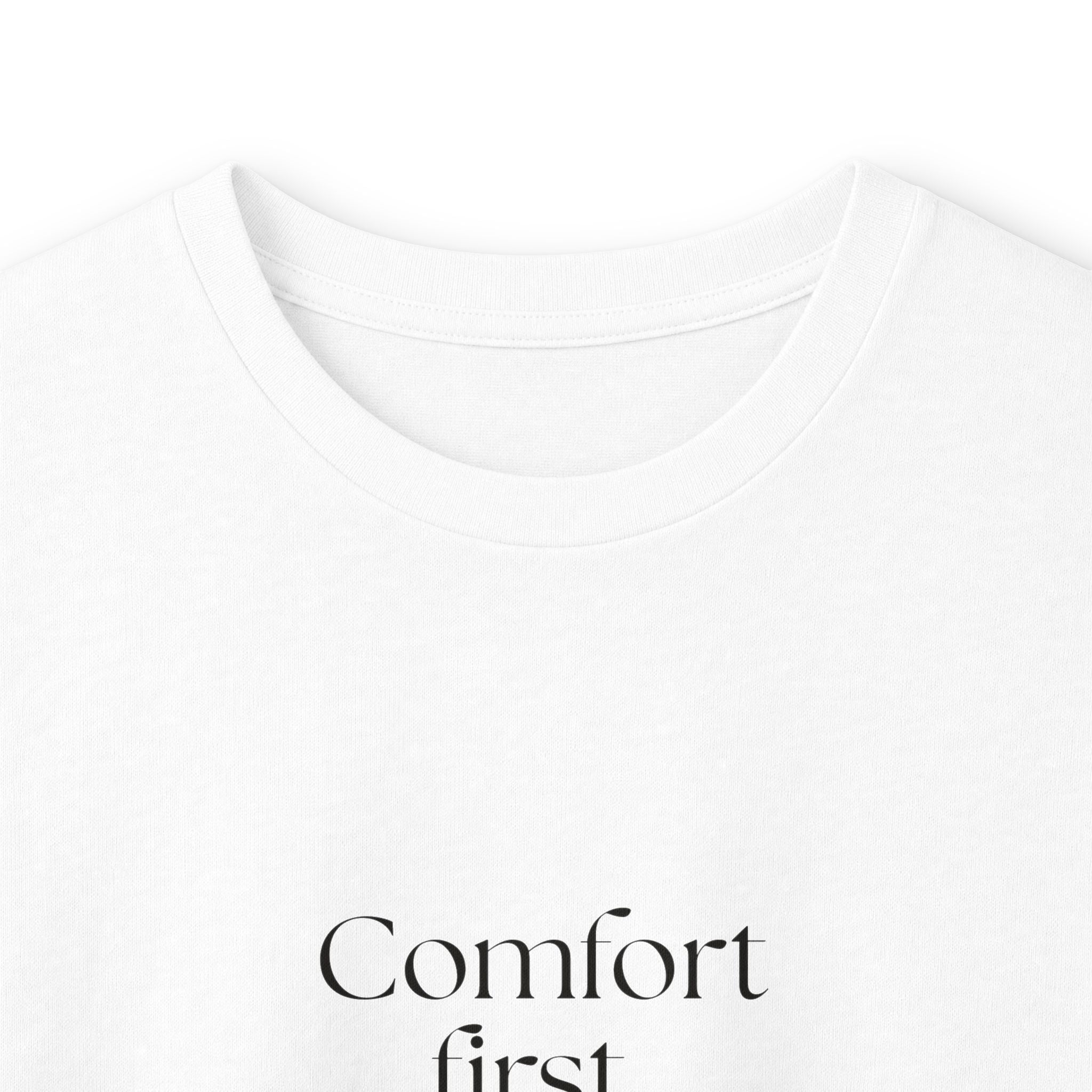 Comfort first. Questions never - Long Sleeve Shirt - Dry Humor
