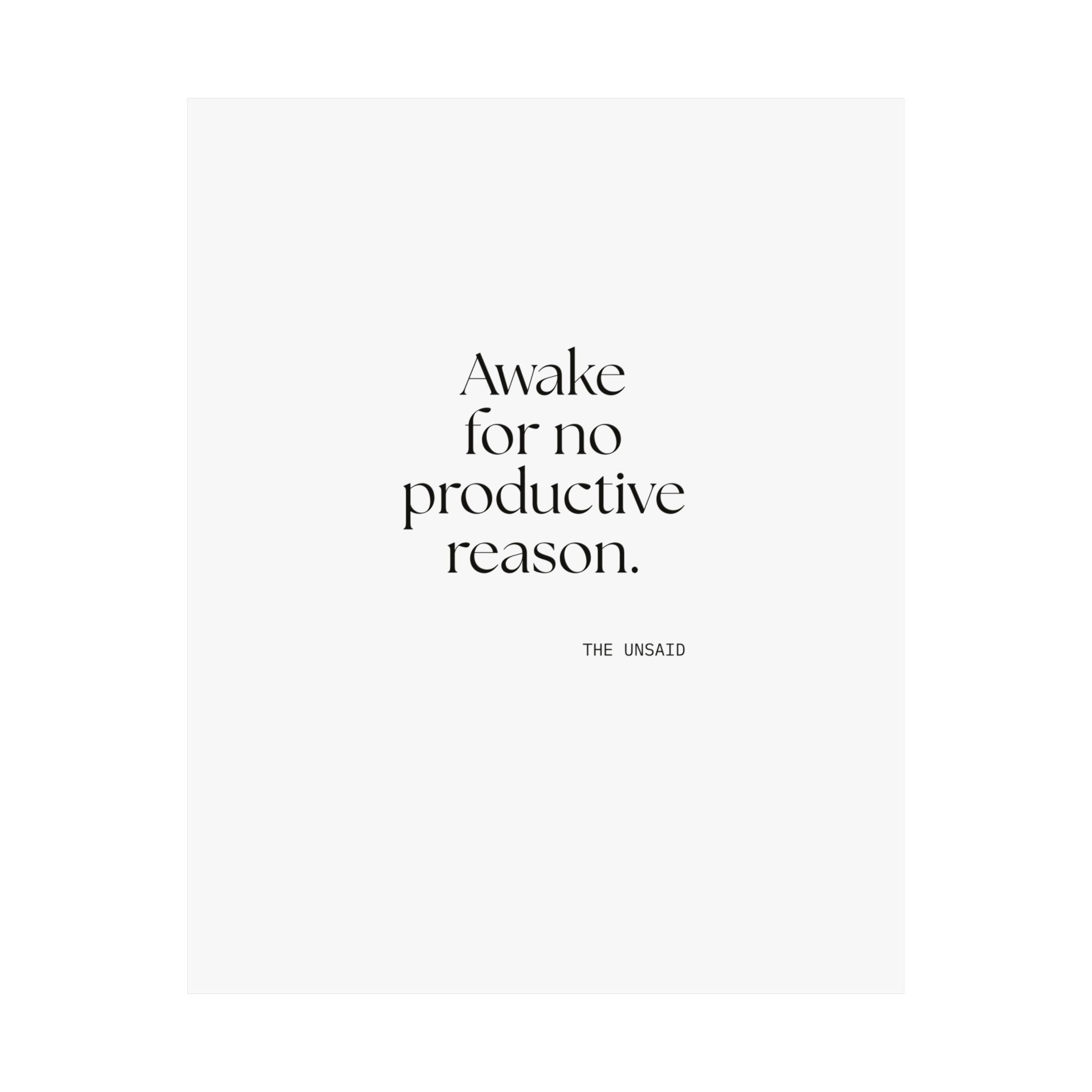 Awake for no productive reason - Poster - For Overthinkers