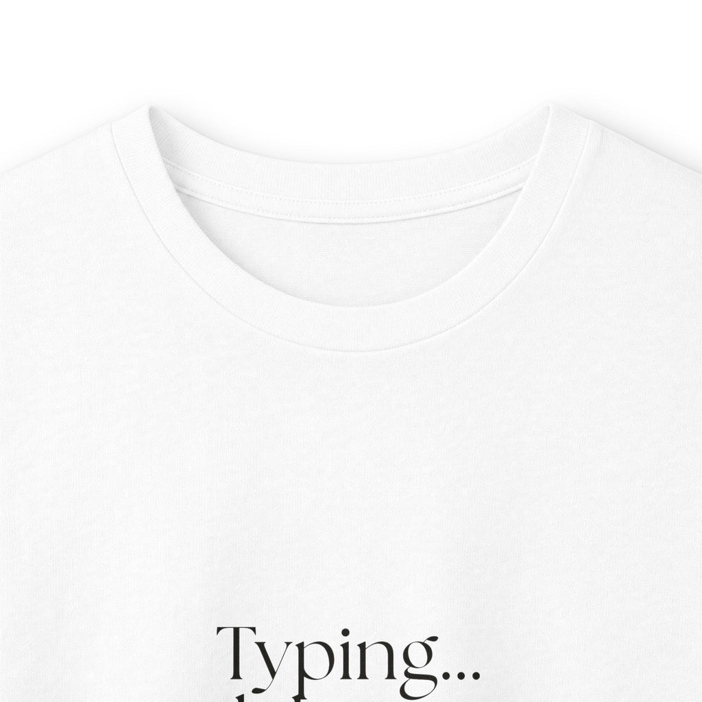 Typing… deleting, mostly - Long Sleeve Shirt - For Overthinkers