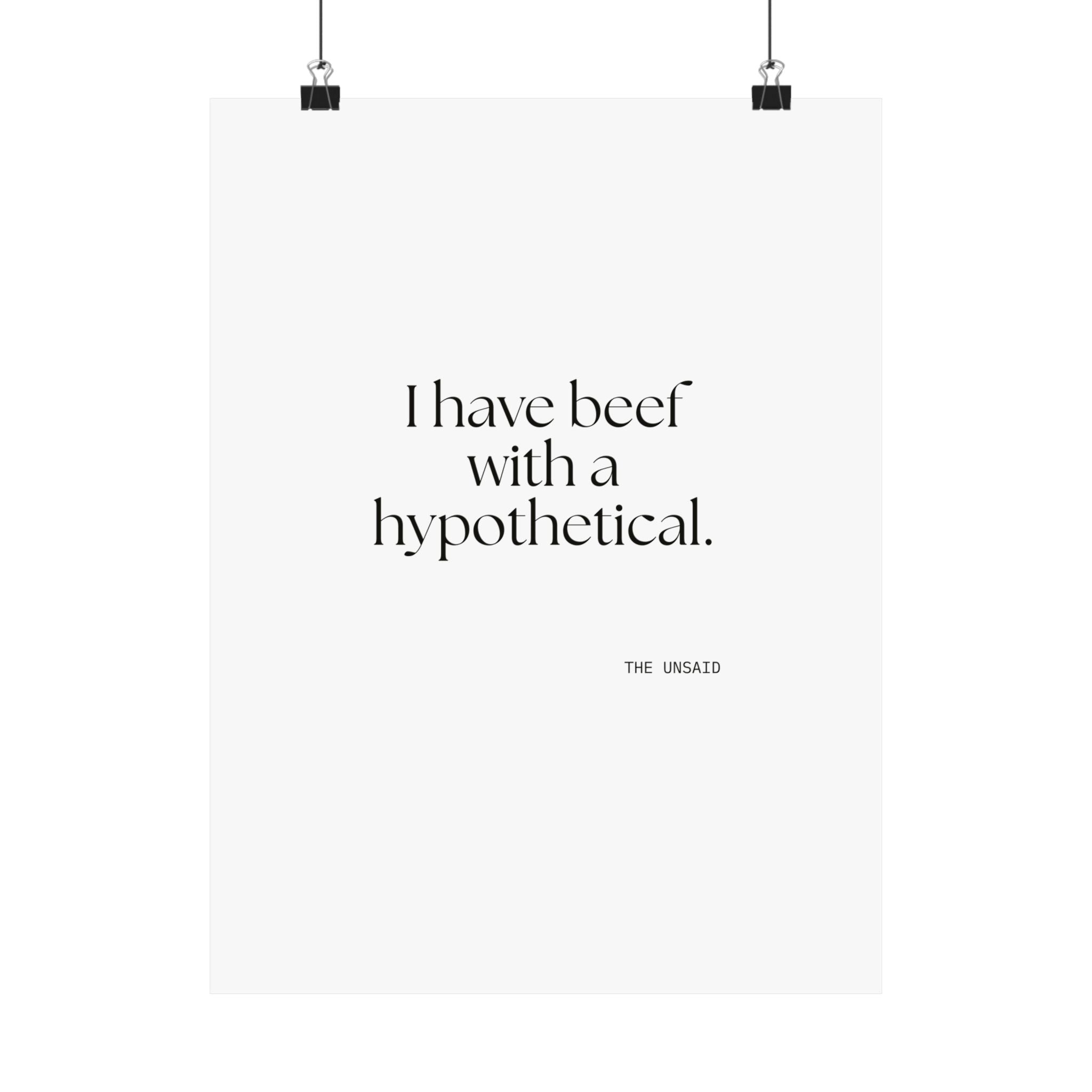 I have beef with a hypothetical - Poster - For Overthinkers