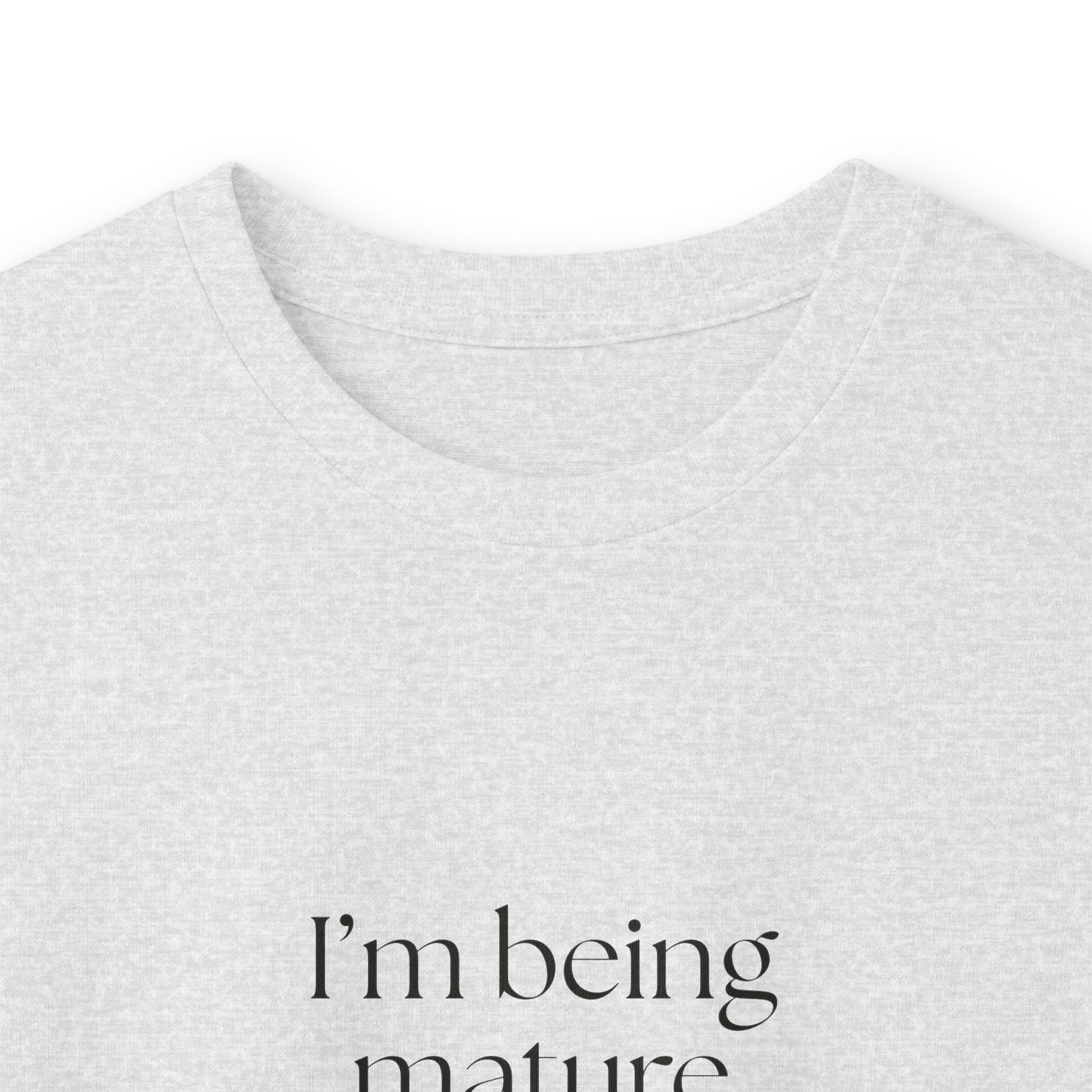 I’m being mature against my will - Long Sleeve Shirt - Dry Humor