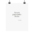 No era para tanto. Sí era - Poster - En Español
