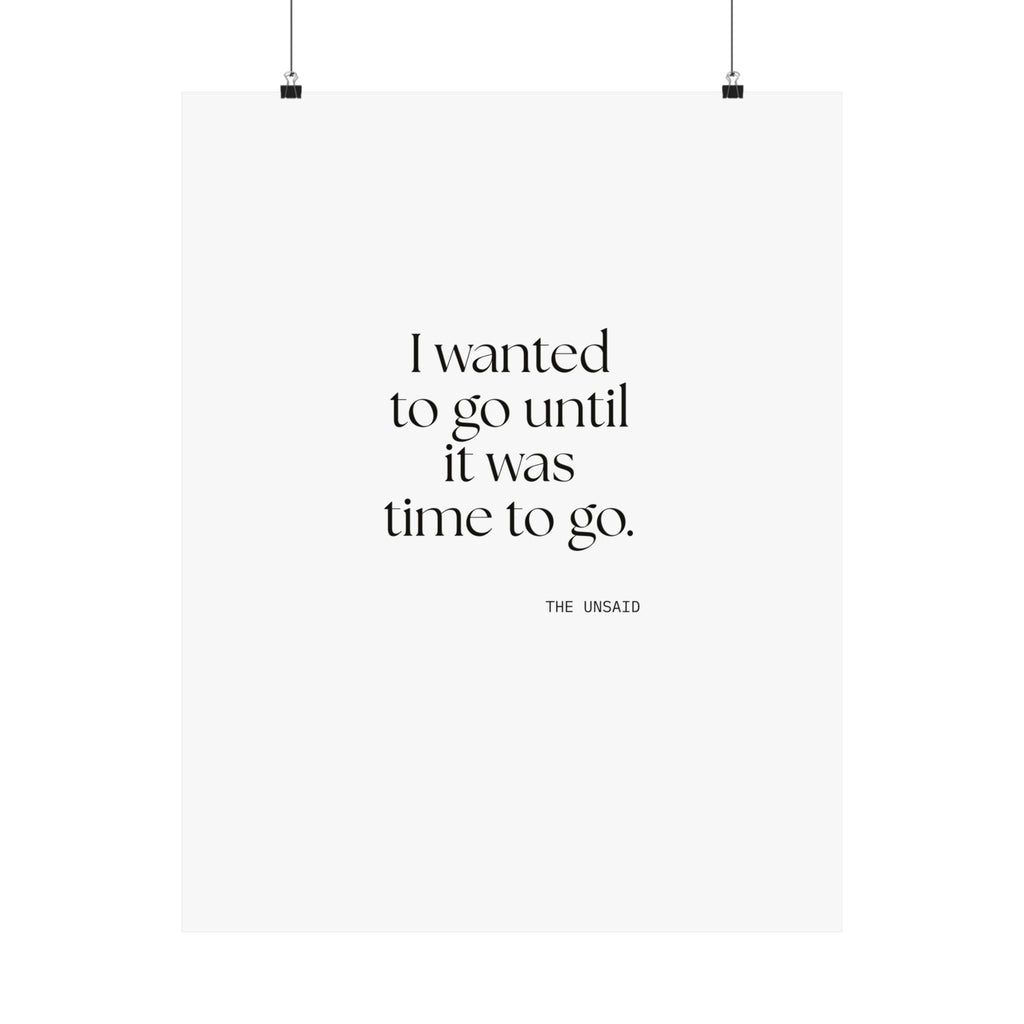 I wanted to go until it was time to go - Poster - For Introverts