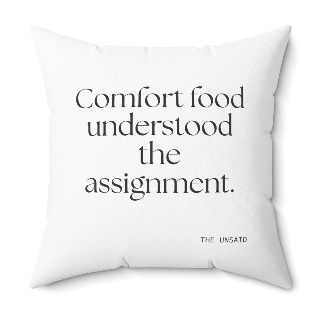 Comfort food understood the assignment - Throw Pillow - Dry Humor