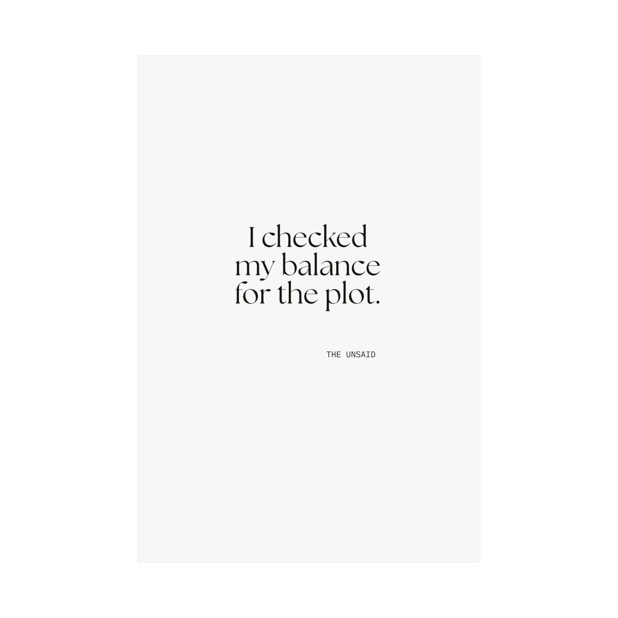 I checked my balance for the plot - Poster - Dry Humor