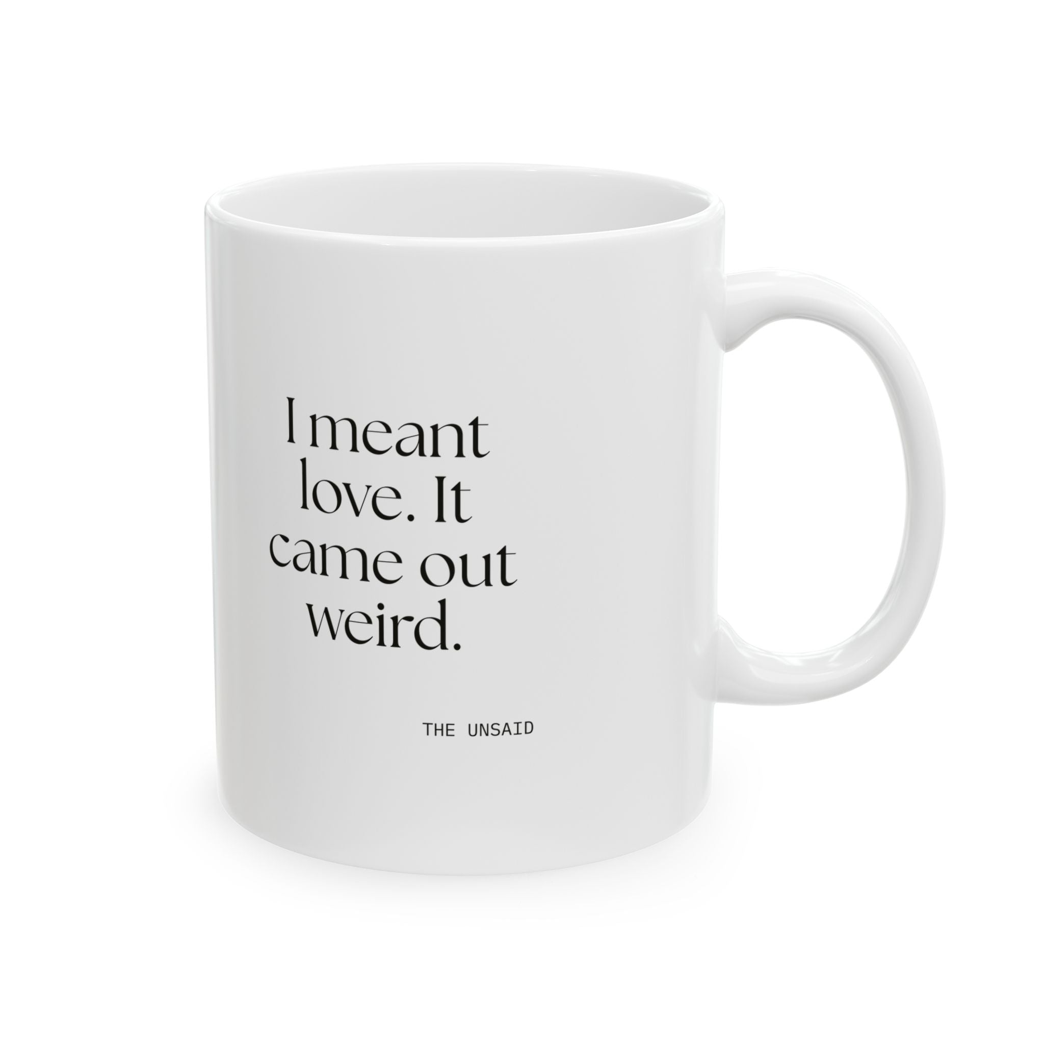 I meant love. It came out weird - Coffee Mug - For Introverts