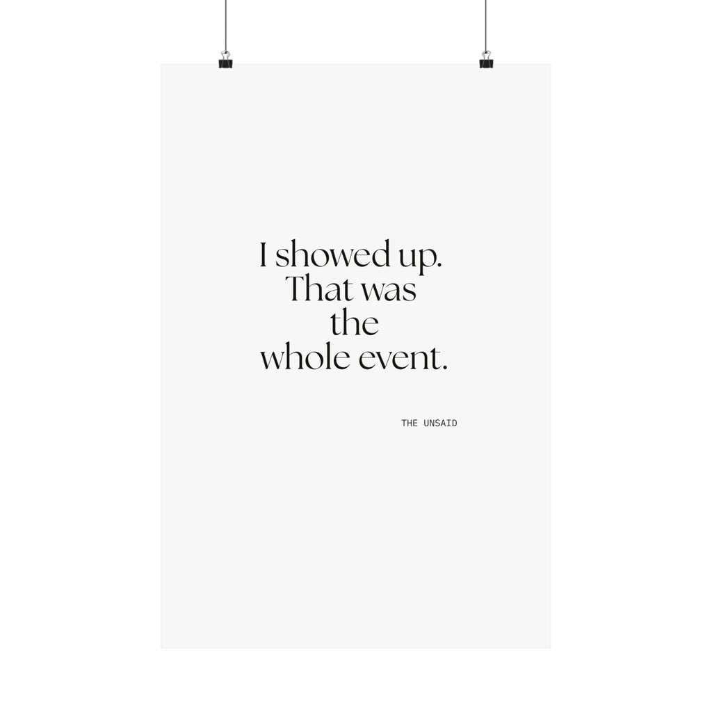 I showed up. That was the whole event - Poster - For Introverts