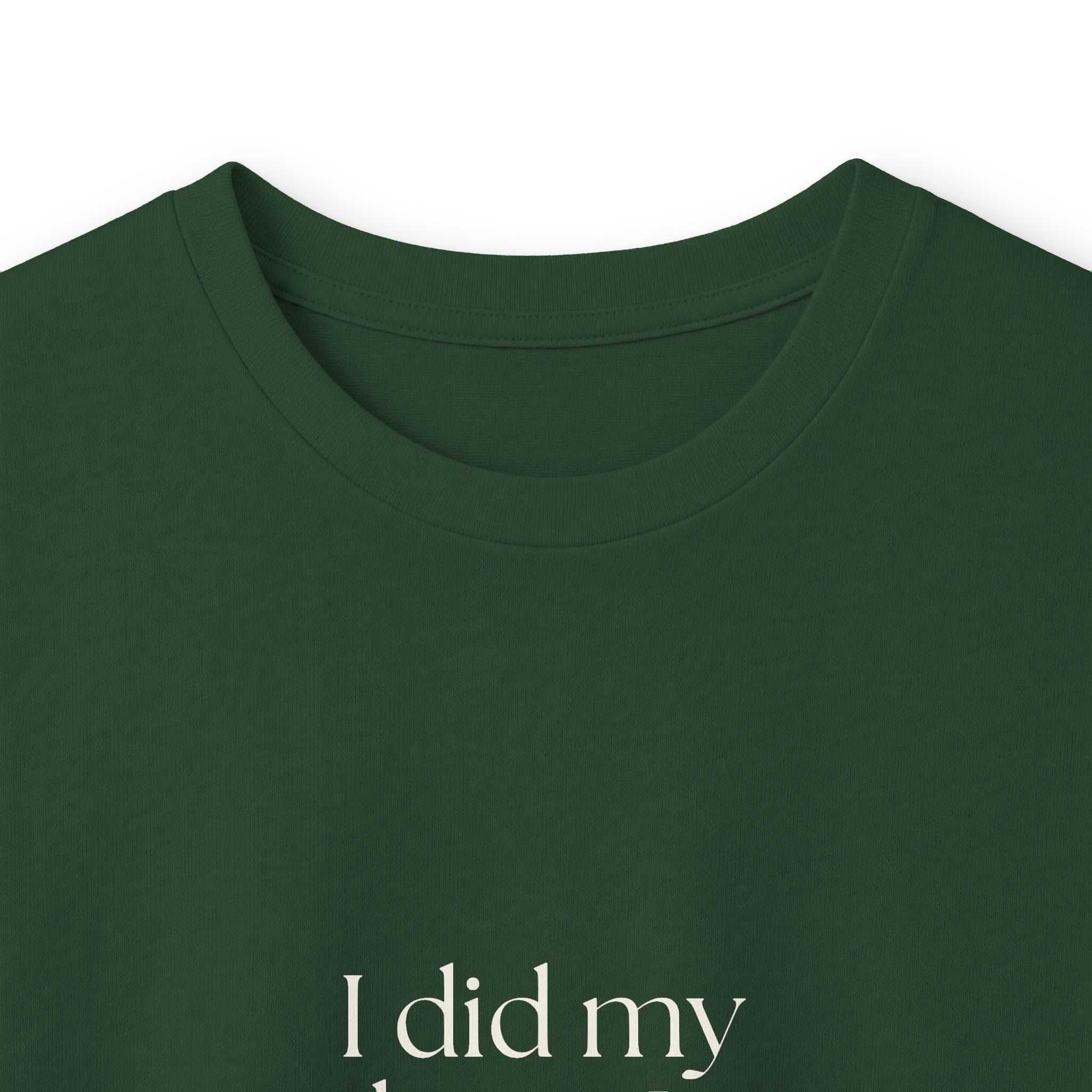 I did my best. It was weird - Long Sleeve Shirt - Dry Humor
