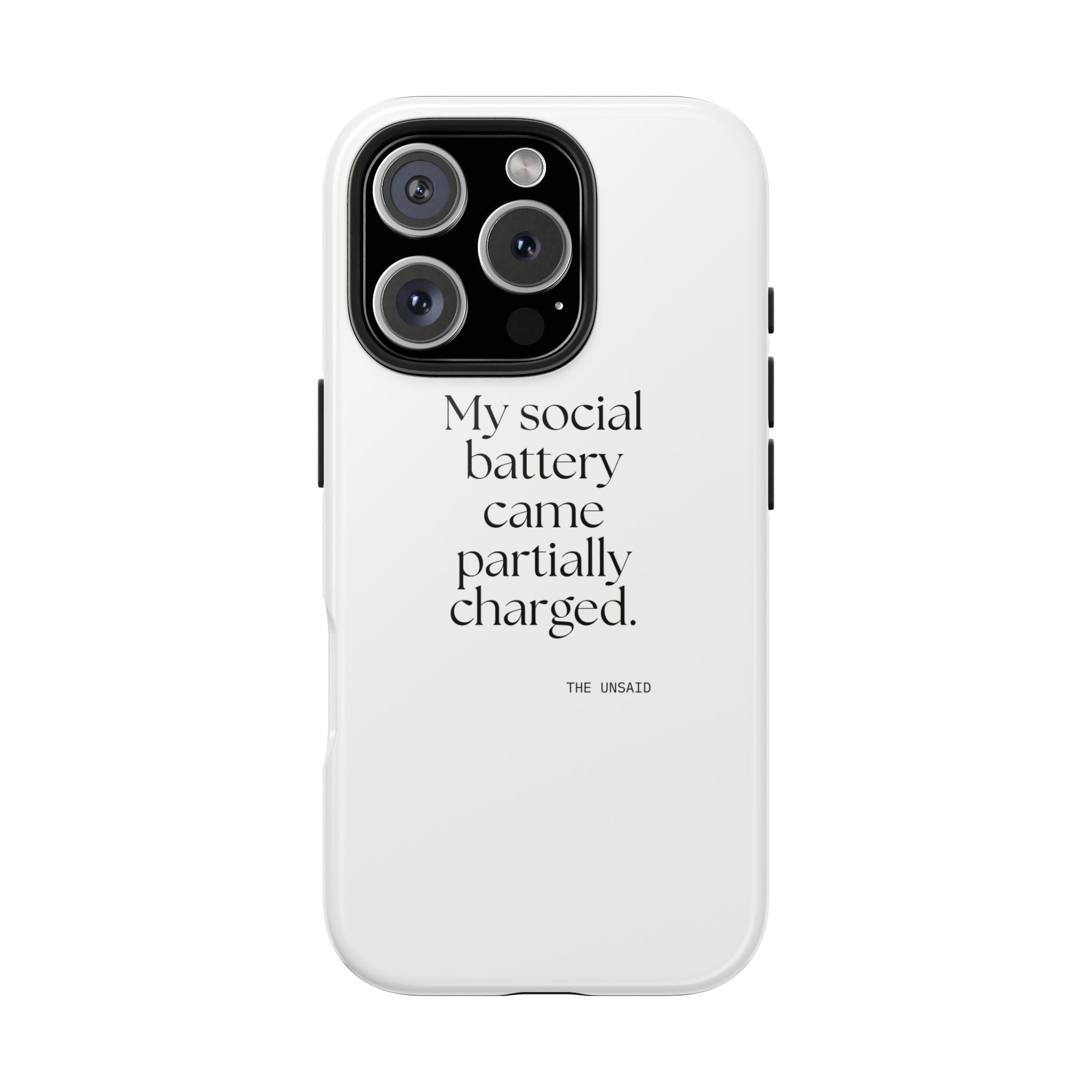 My social battery came partially charged - Tough Phone Case - For Introverts